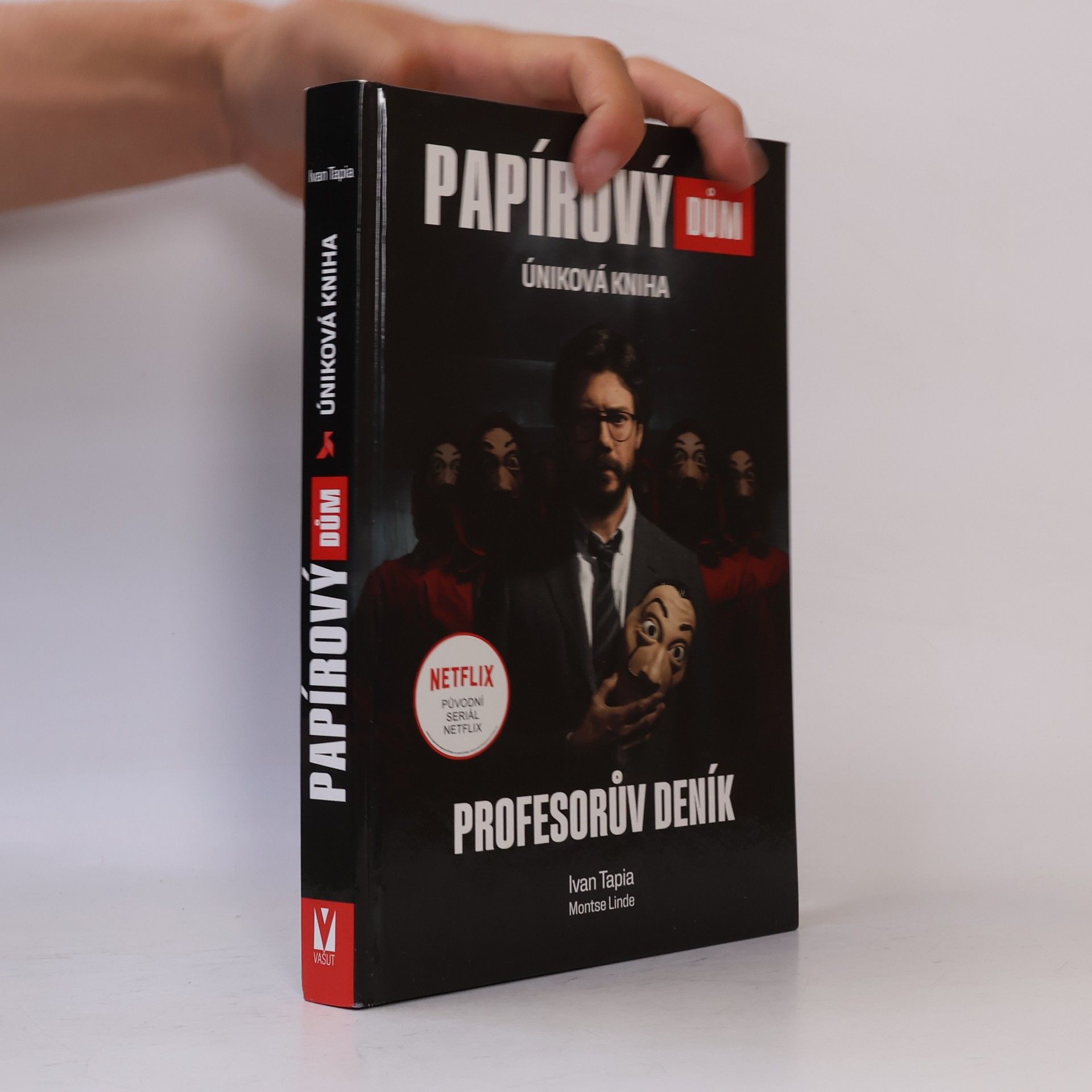 Ivan Tapia Papírový dům : úniková kniha. Profesorův deník