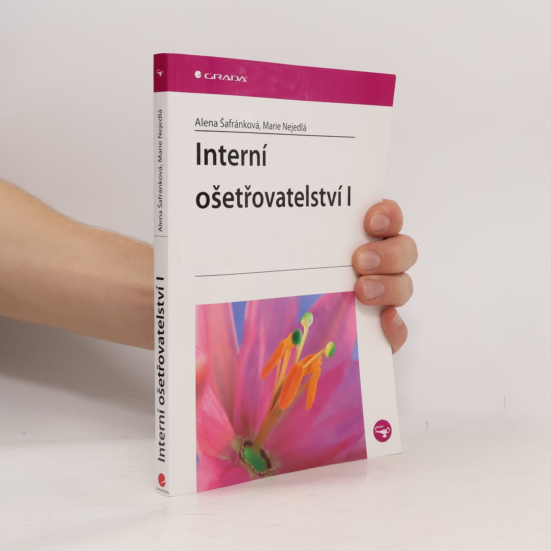 Alena Šafránková Interní ošetřovatelství I