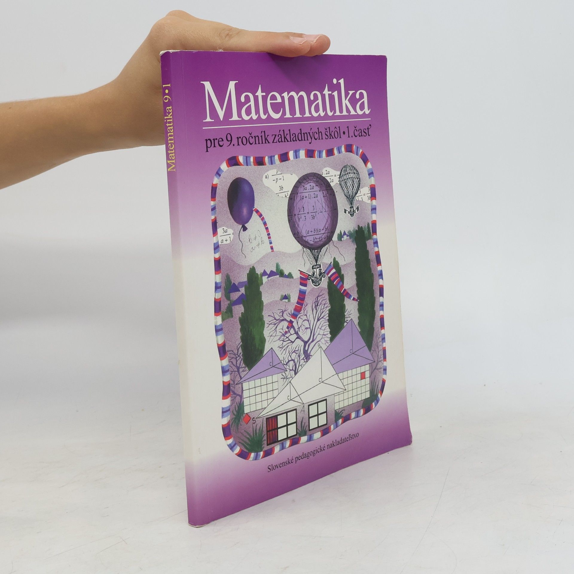 Soňa Čeretková Matematika pre 9. ročník základných škôl 1. časť