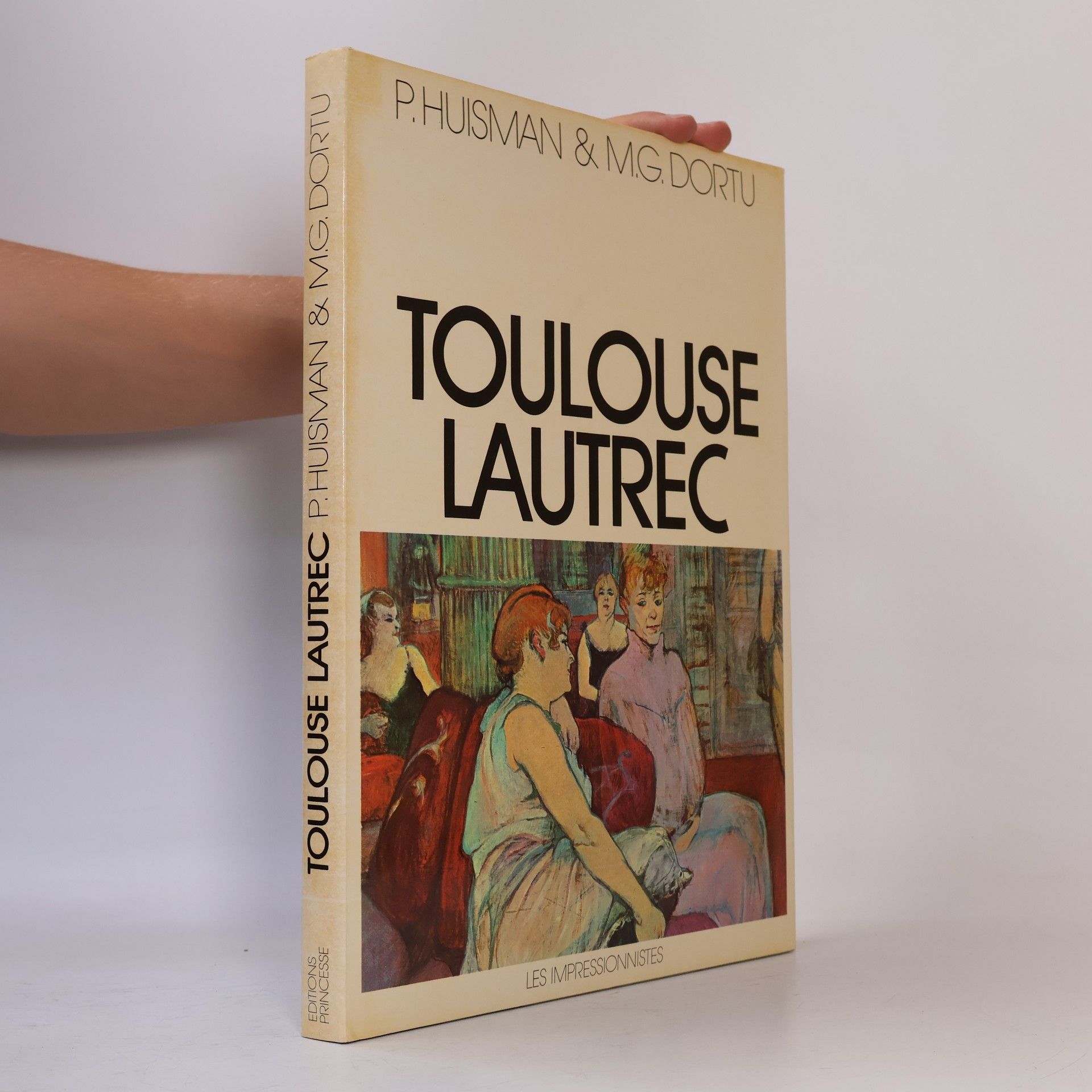 Ph Huisman Toulouse Lautrec Ph Huisman; M. G. Dortu
