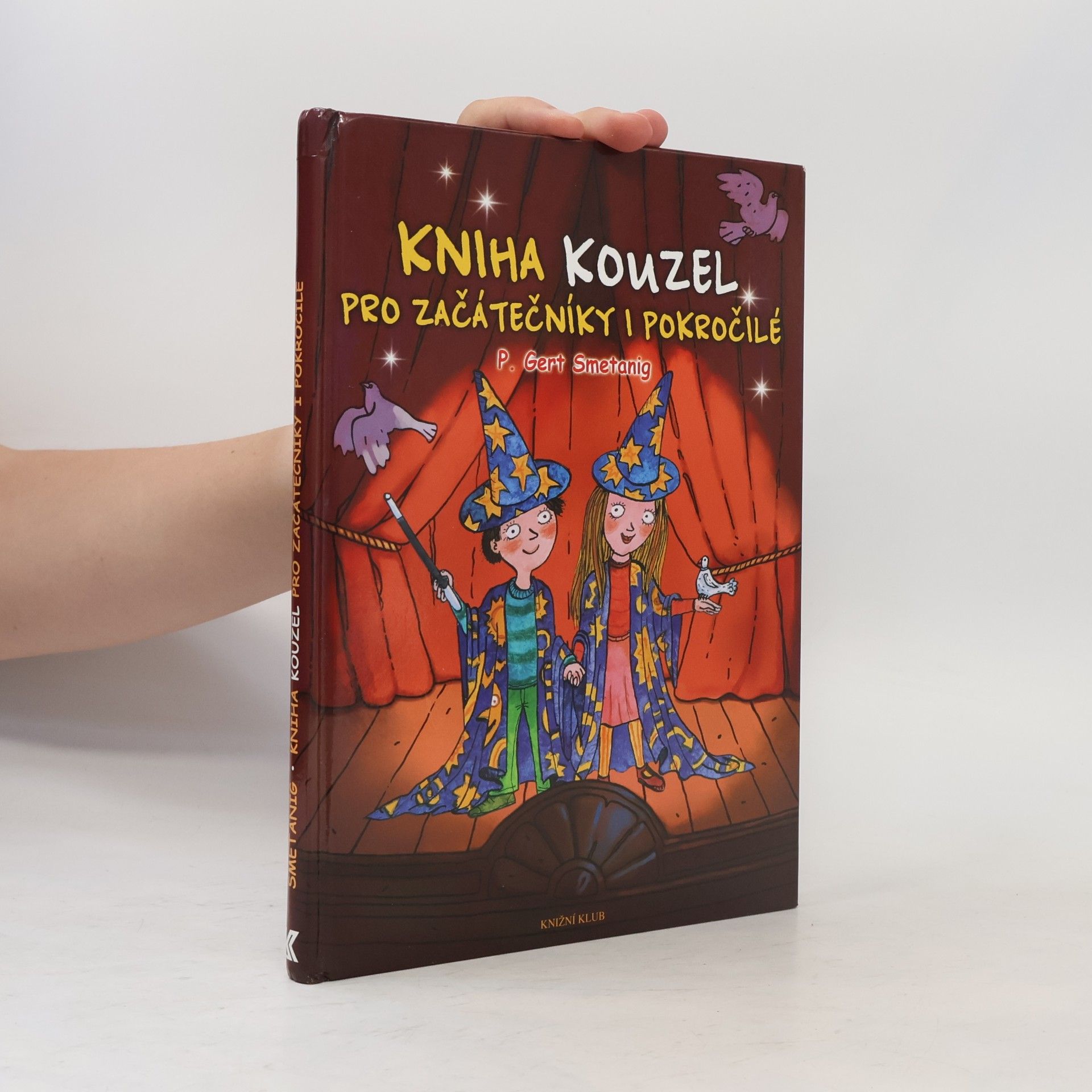 Gert Smetanig Kniha kouzel pro začátečníky i pokročilé