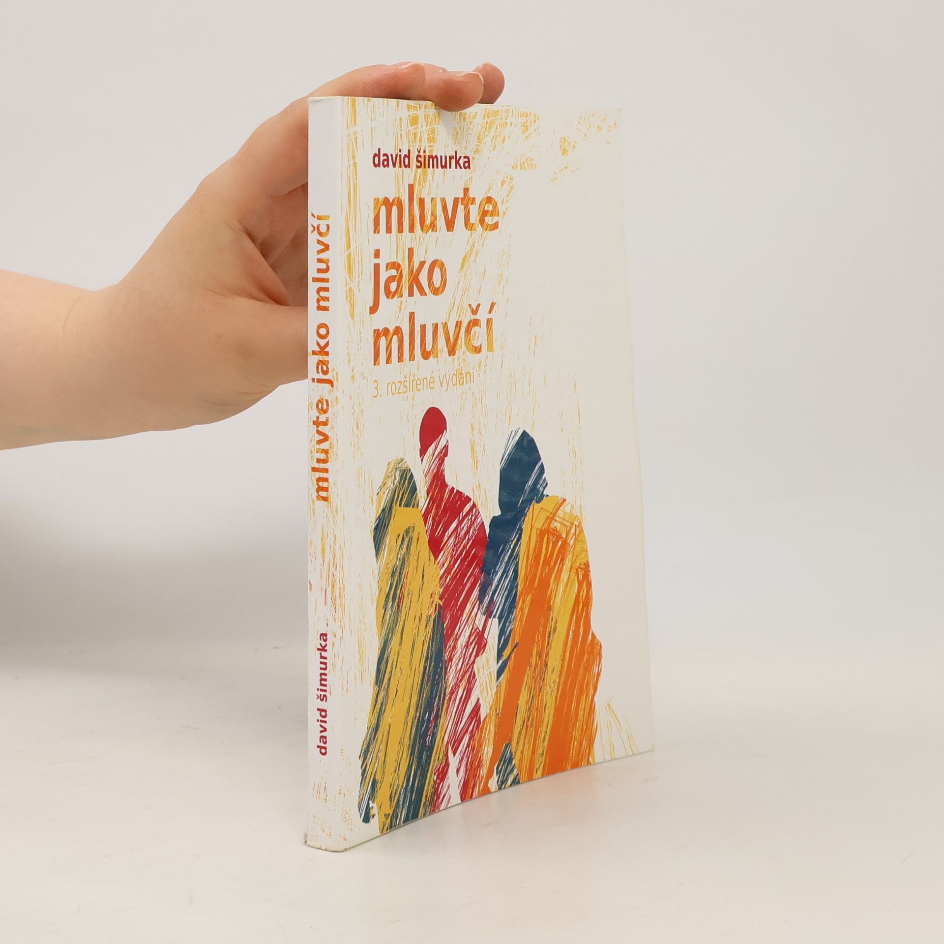 David Šimurka Mluvte jako mluvčí