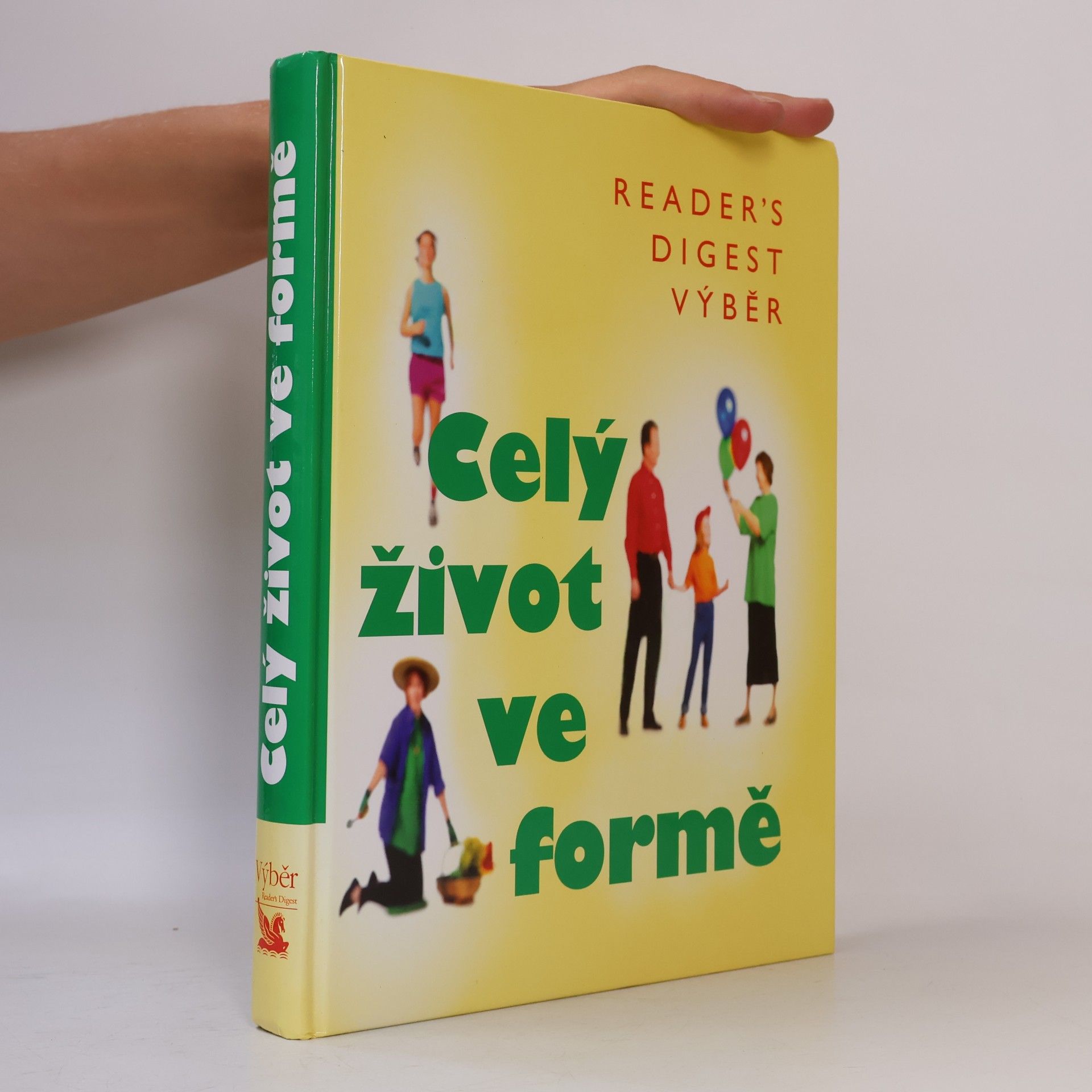 Fionna Hunter Celý život ve formě. Jak dobře vypadat a ještě lépe se cítit