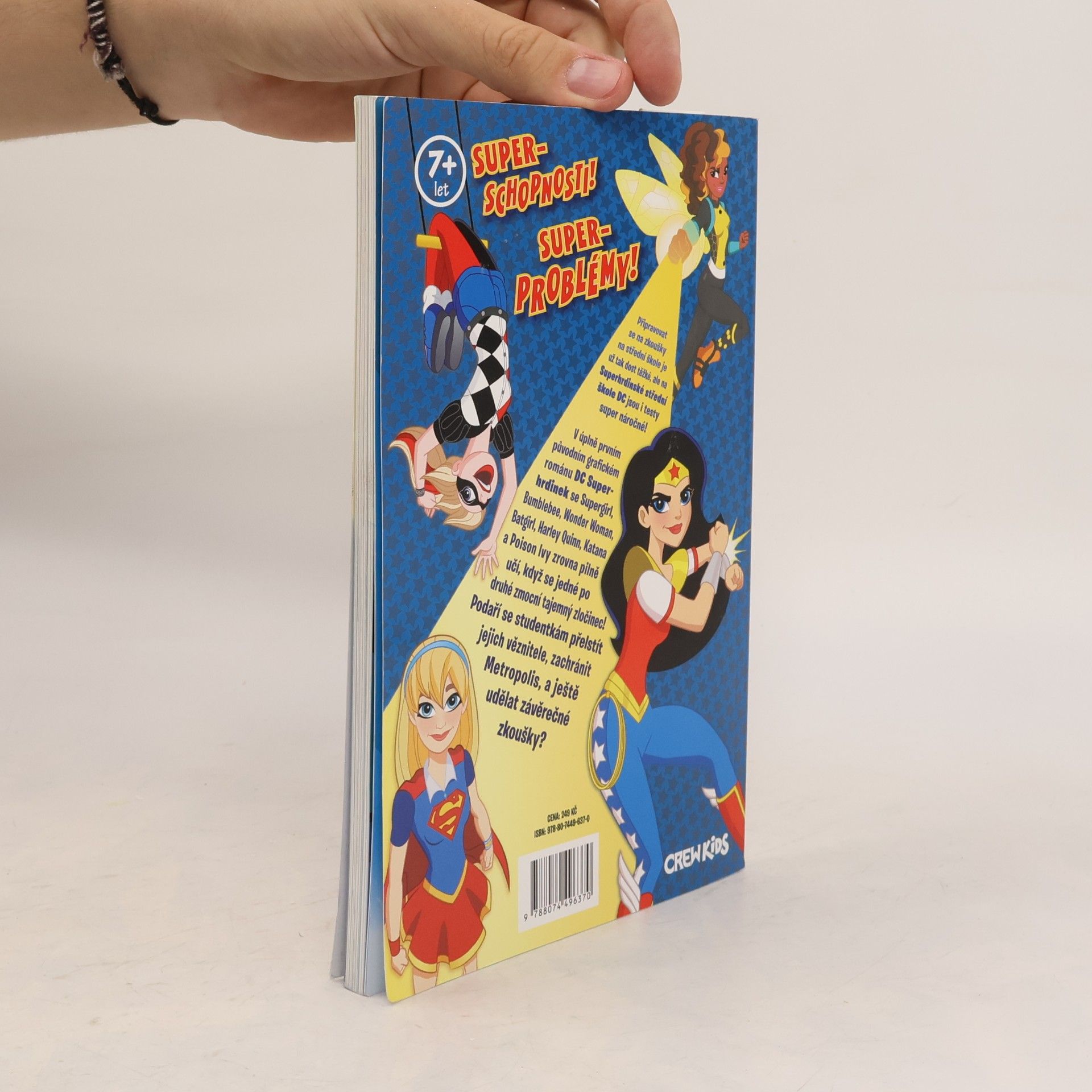 Shea Fontana DC Super-hrdinky : původní grafický román. Zkouškové peklo