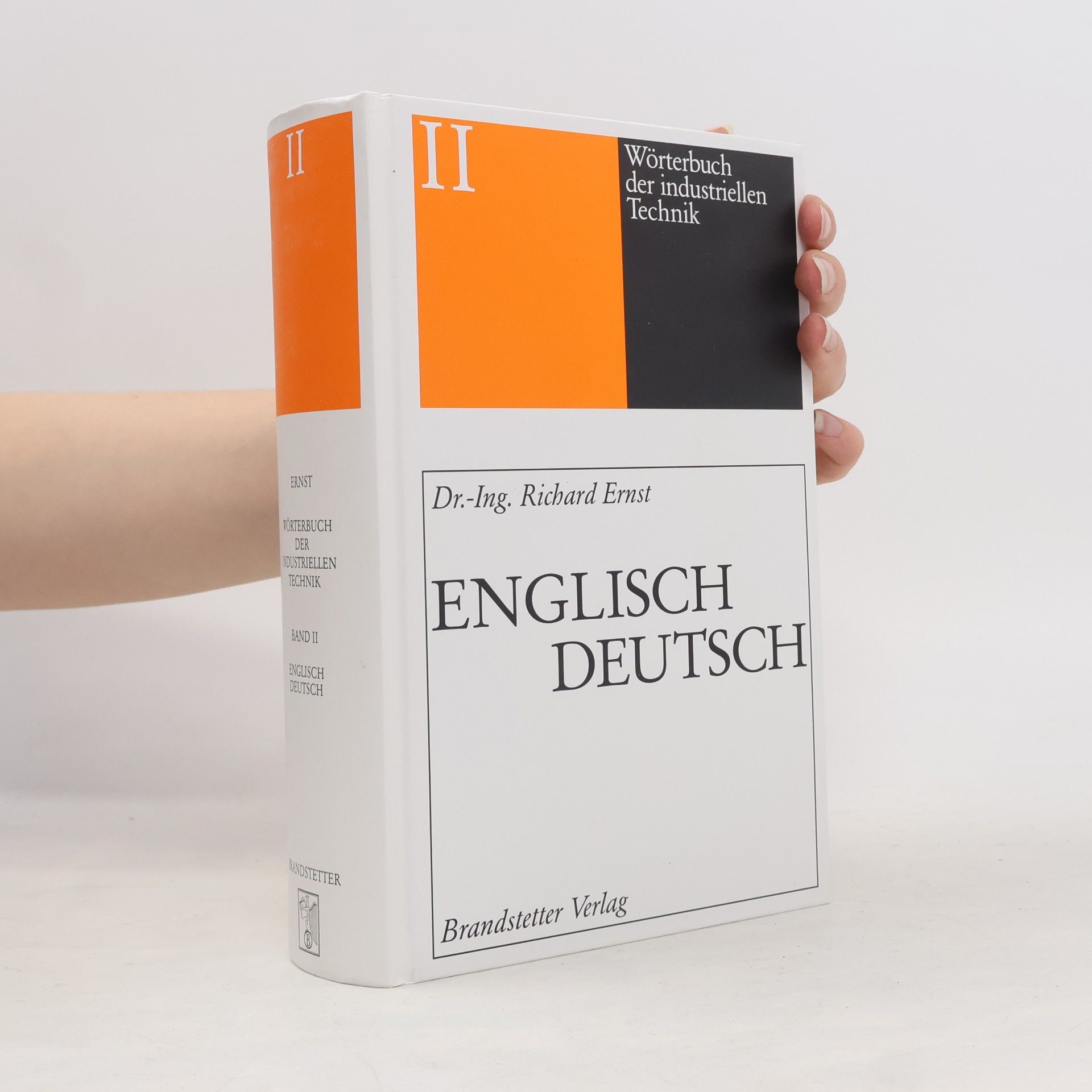 Richard Ernst Wörterbuch der industriellen Technik: Englisch-Deutsch - 224.000 Stichwörter
