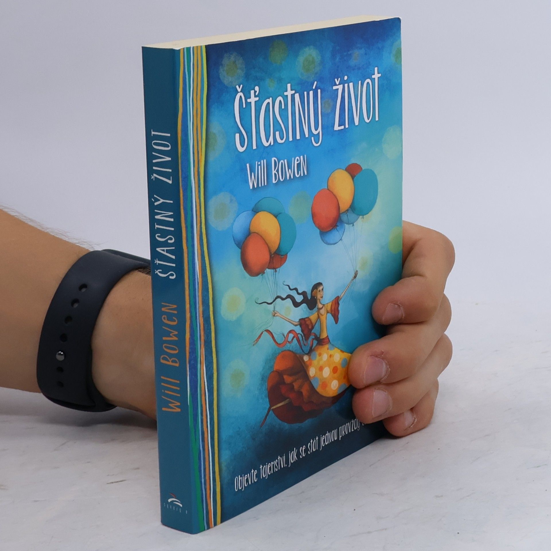 Will Bowen Šťastný život