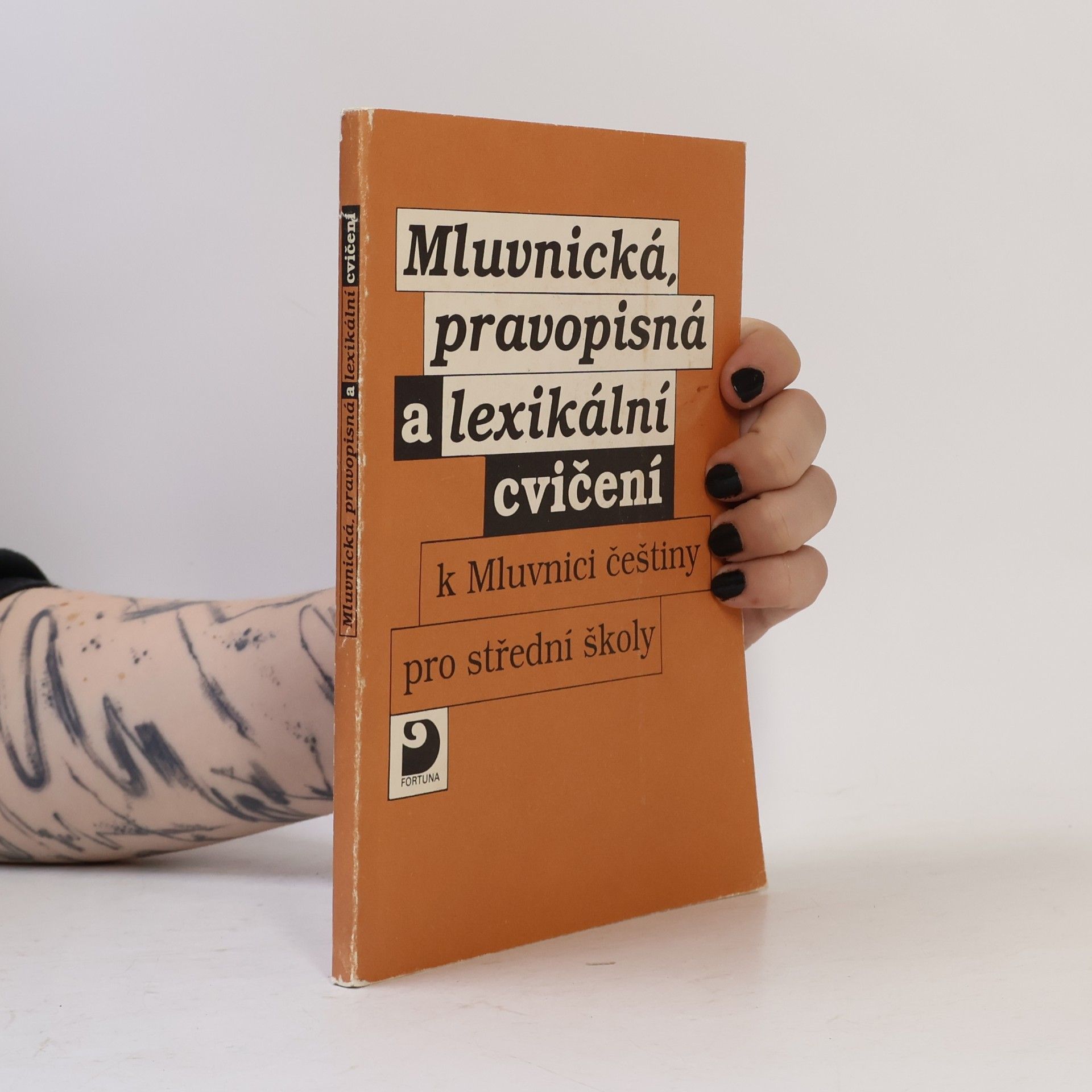 Eva Müller Mluvnická, pravopisná a lexikální cvičení. K mluvnici češtiny pro střední školy