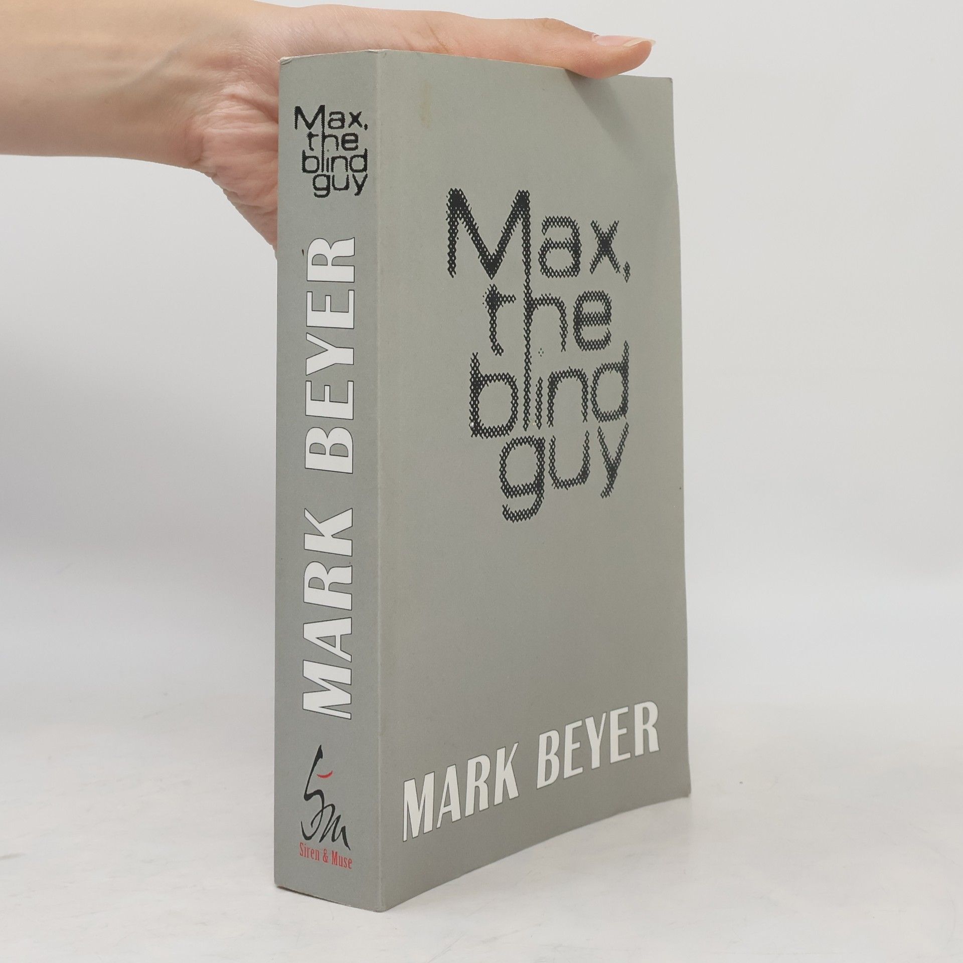 Markus J. Beyer Max, The Blind Guy