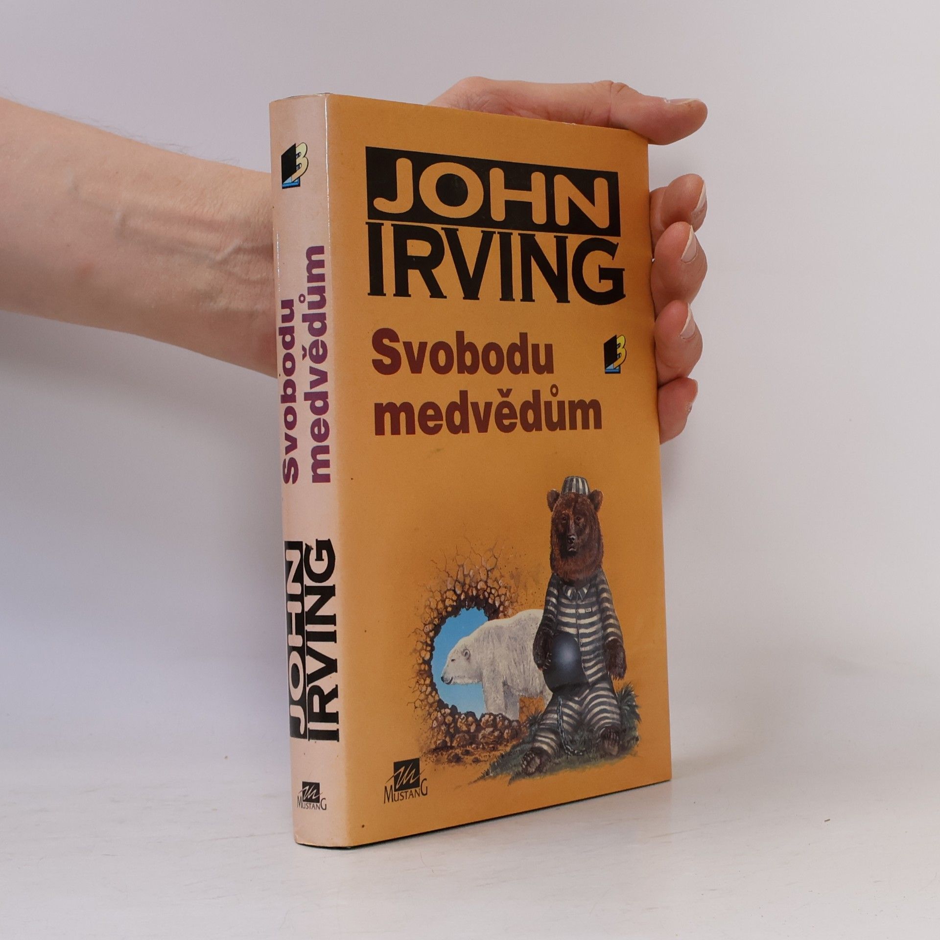 John Irving Svobodu medvědům