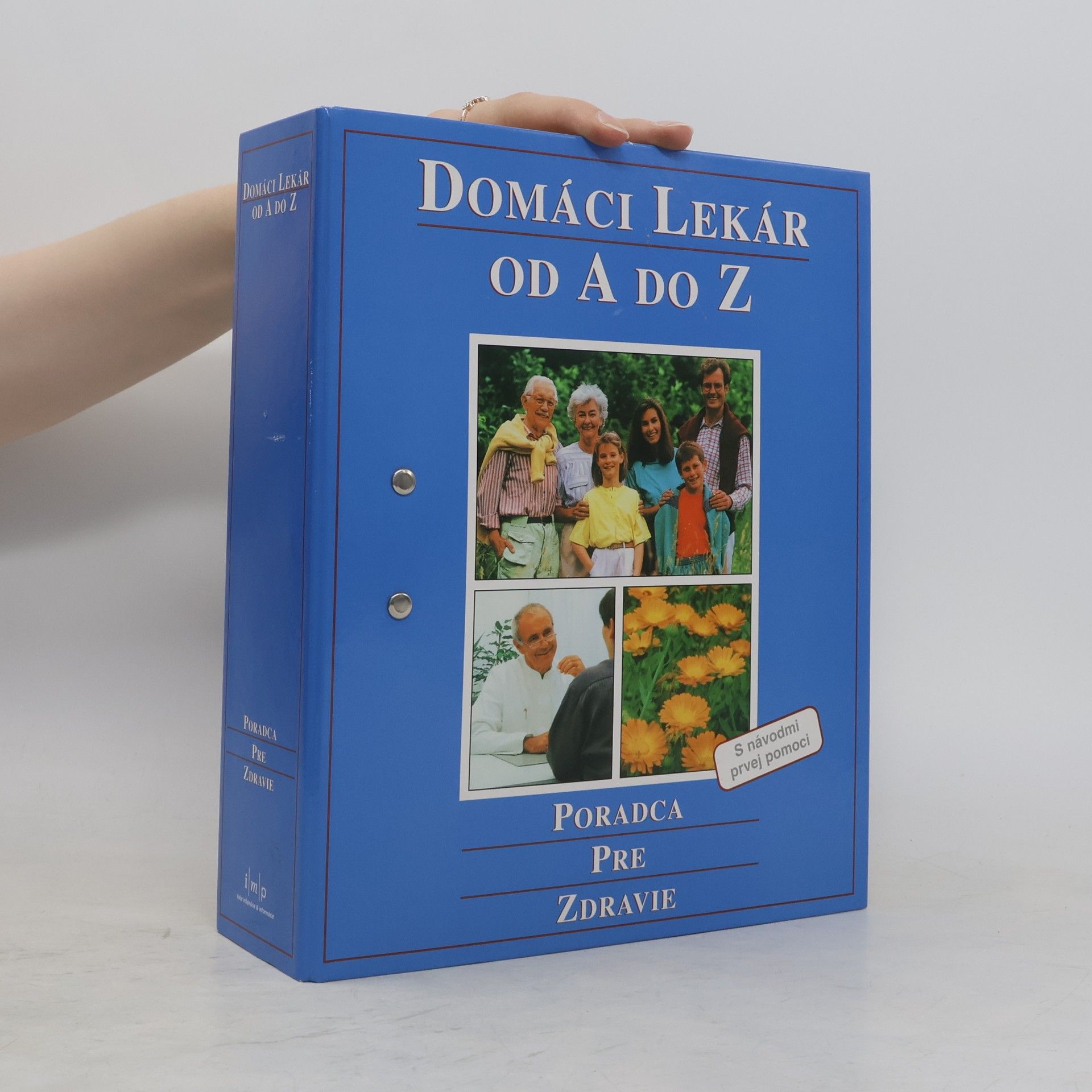 Collectif d'auteurs Domácí lekár od A do Z. Poradca pre zdravie