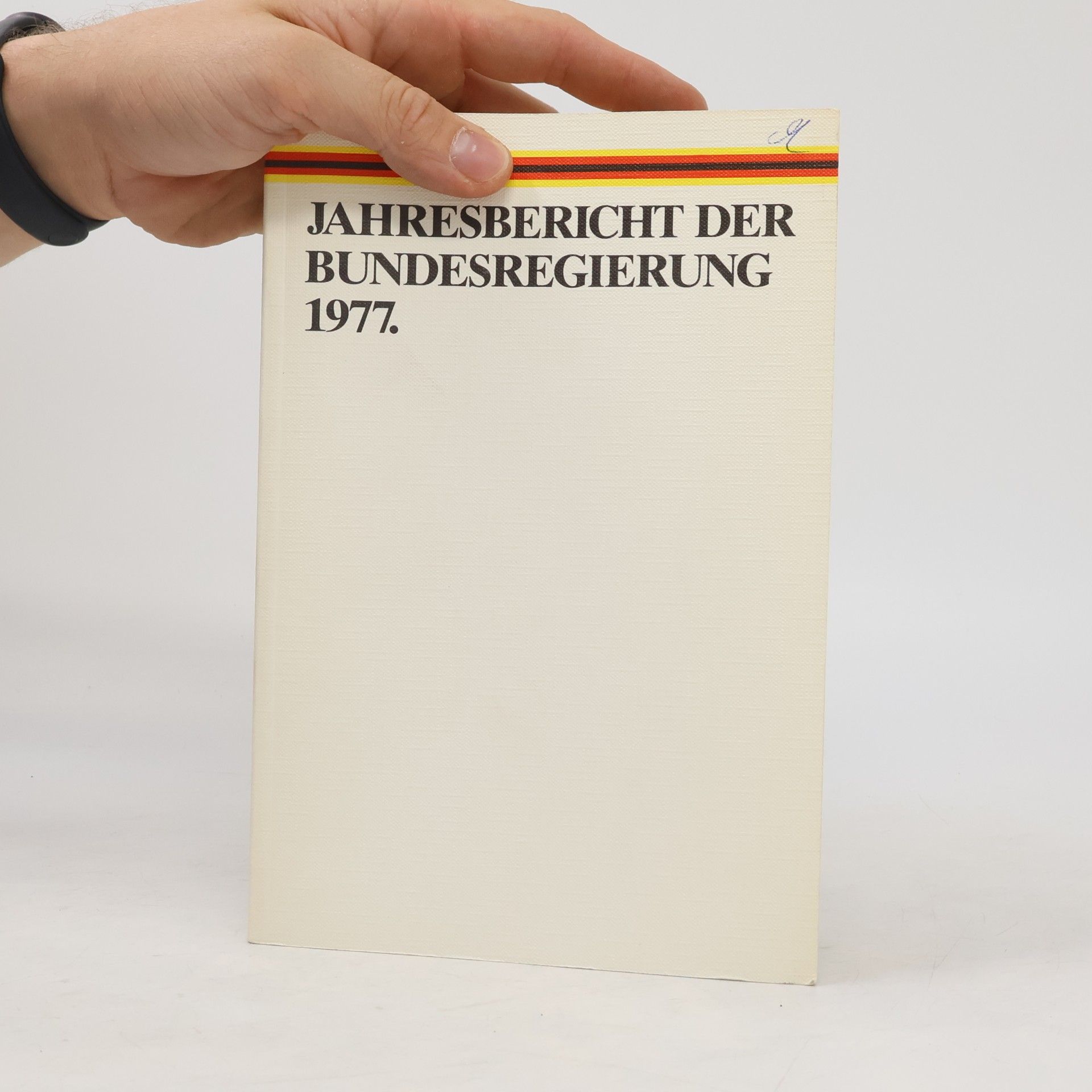 Autorenkollektiv Jahresbericht der Bundesregierung 1977