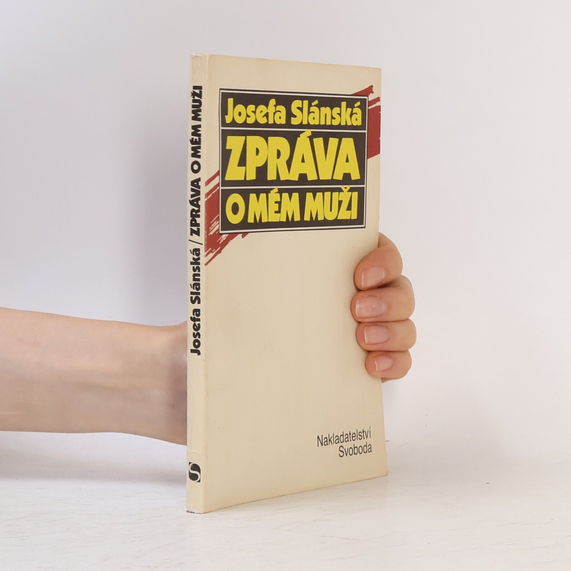 Josefa Slánská Zpráva o mém muži