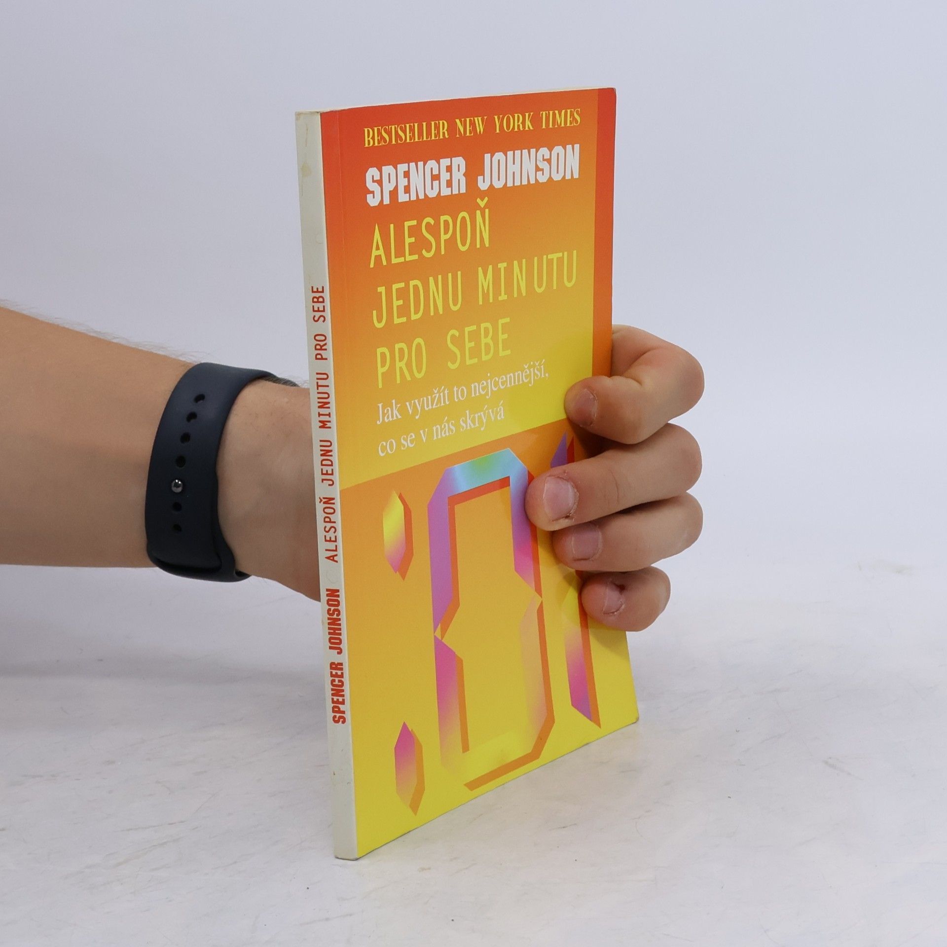 Patrick Spencer Johnson Alespoň jednu minutu pro sebe