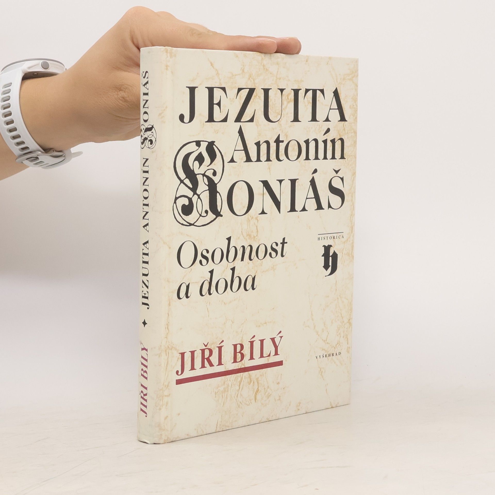 Jiří Bílý Jezuita Antonín Koniáš