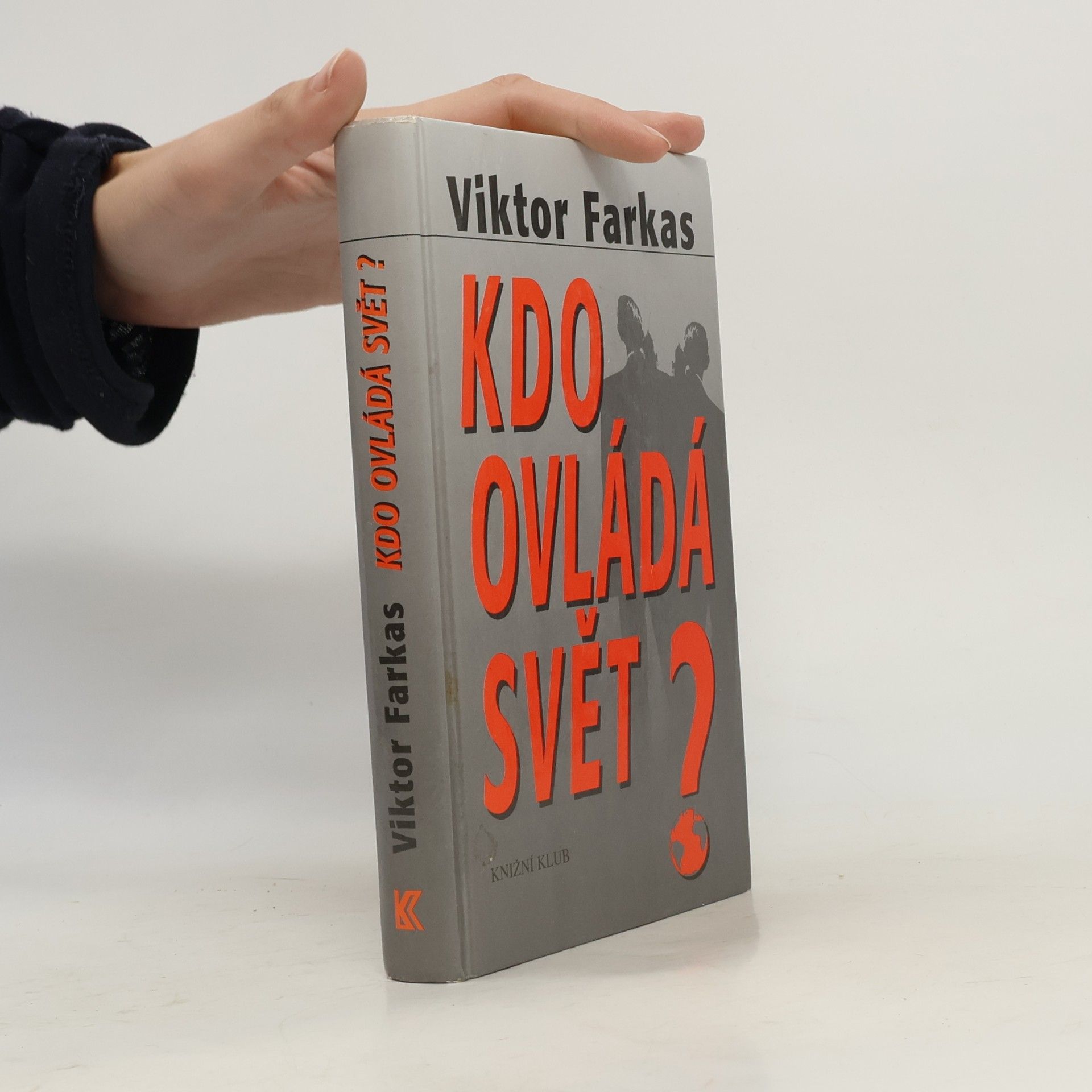 Viktor Farkas Kdo ovládá svět?