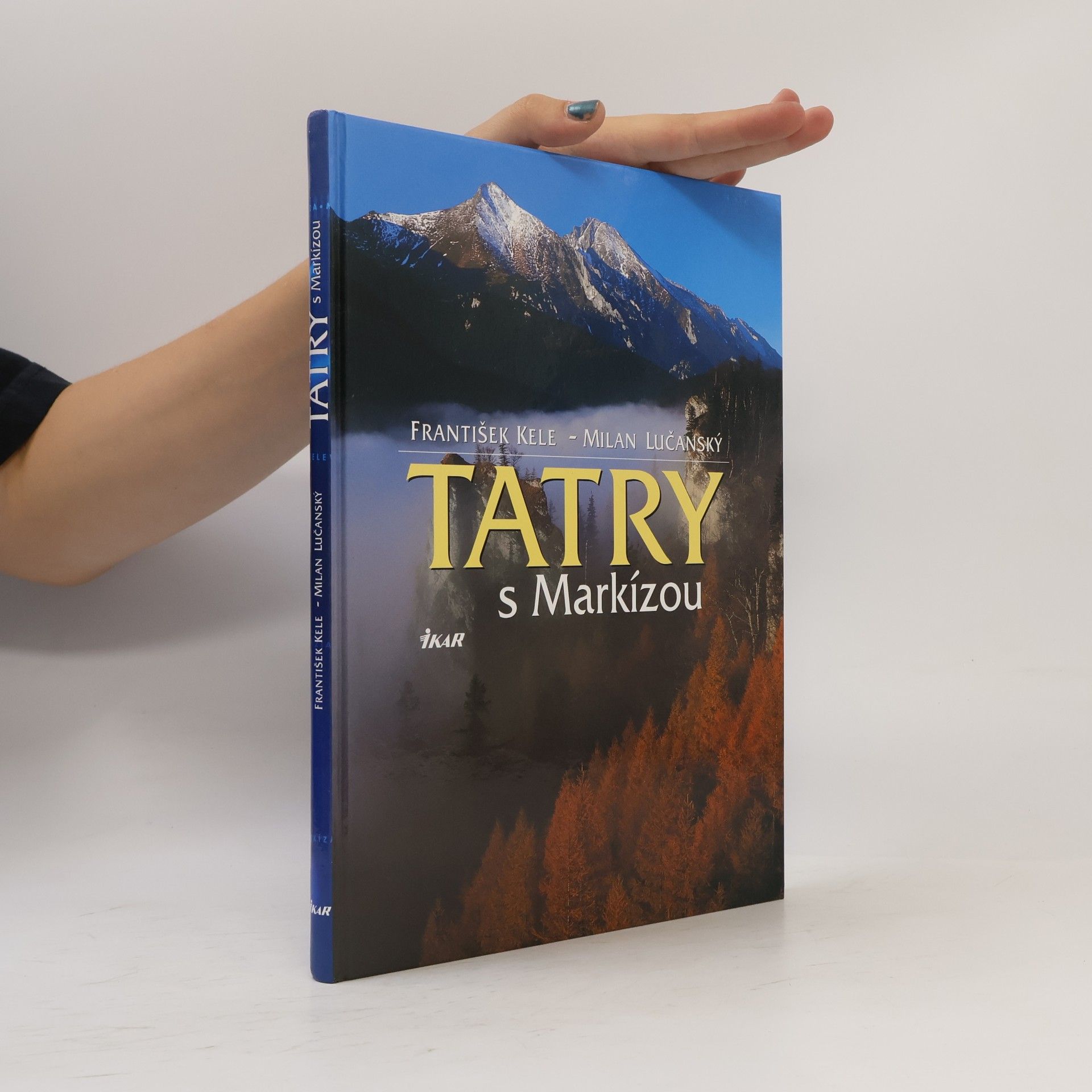 František Kele Tatry s markízou