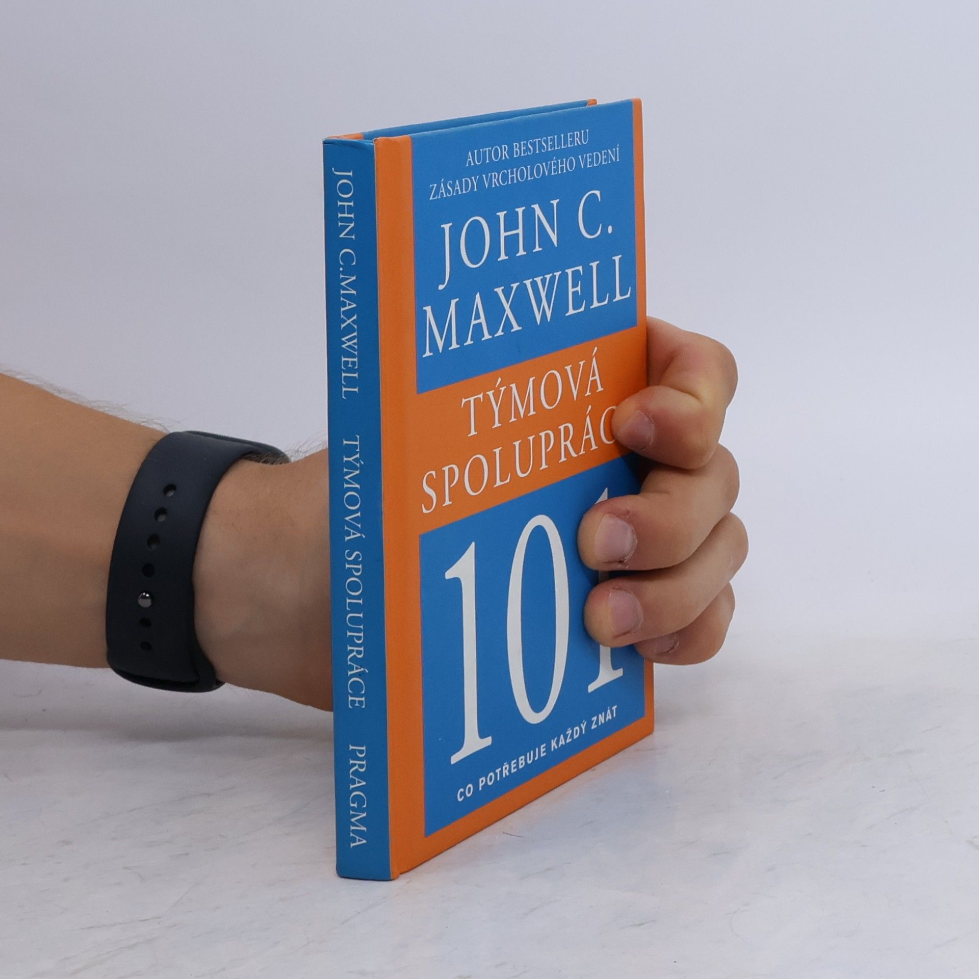 John C. Maxwell Týmová spolupráce 101