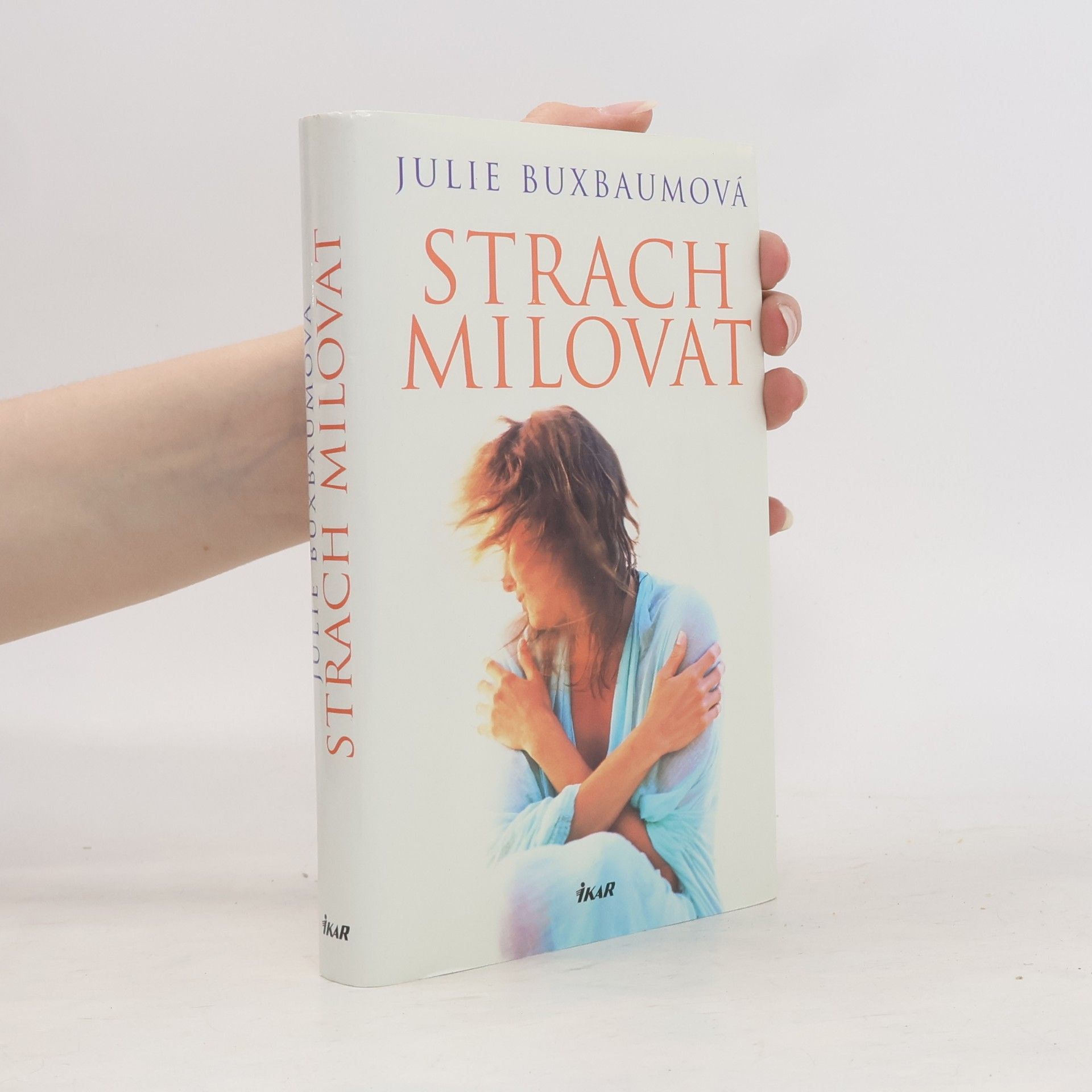 Julie Buxbaum Strach milovat