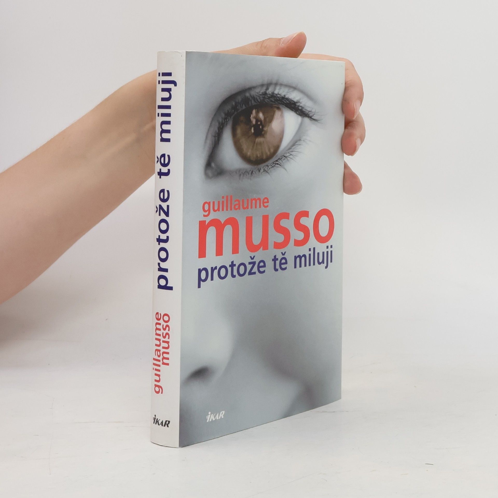 Guillaume Musso Protože tě miluji