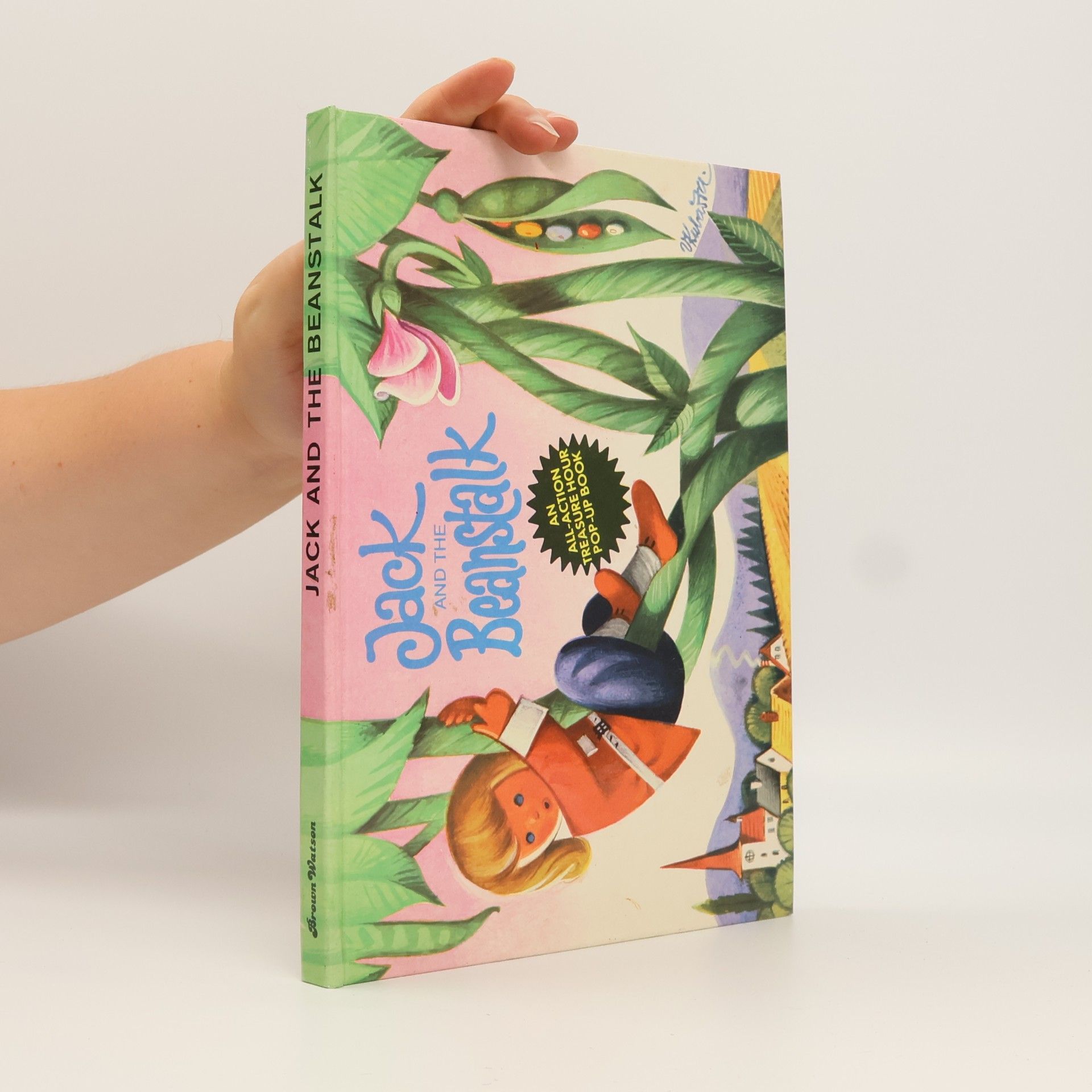Vojtěch Kubašta Jack and the Beanstalk. An All-Action Treasure Hour Pop-Up Book