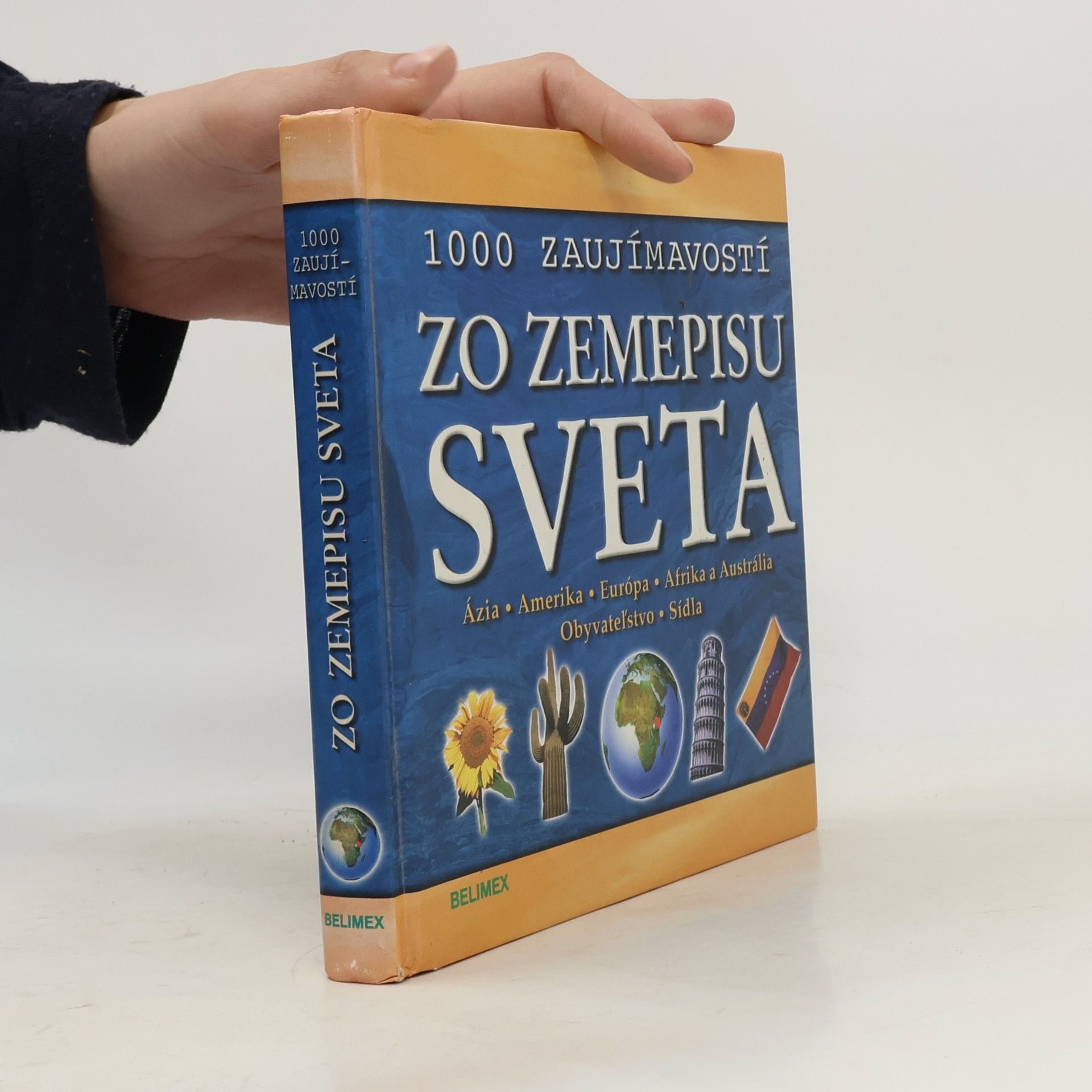 John Farndon 1000 zaujímavostí zo zemepisu sveta