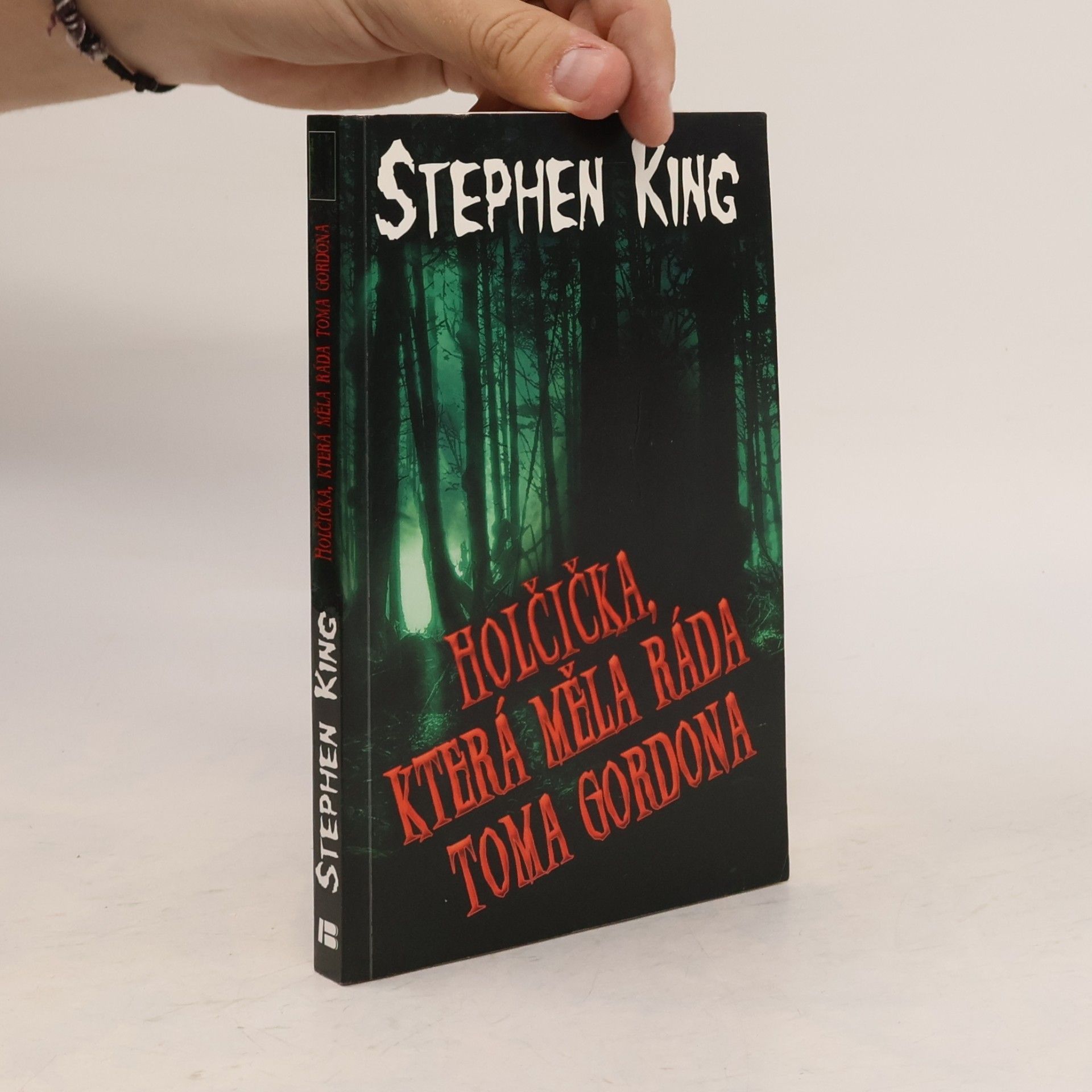 Stephen King Holčička, která měla ráda Toma Gordona