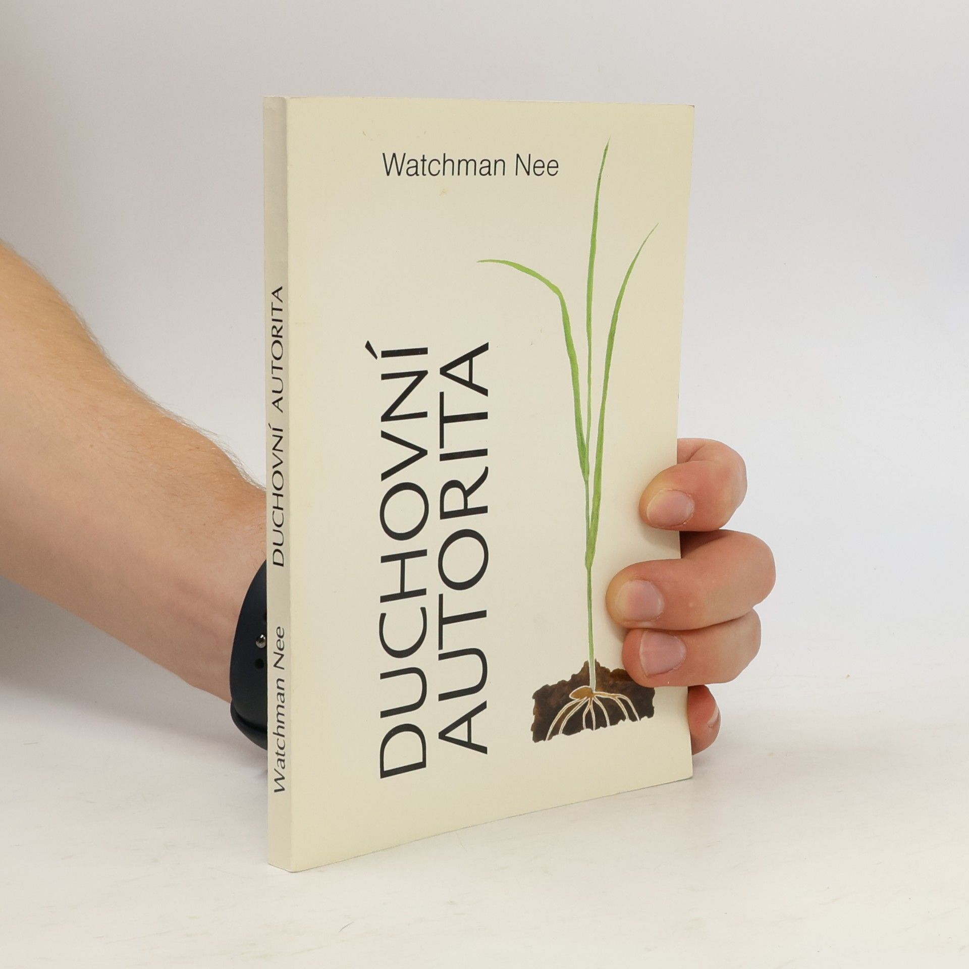 Watchman Nee Duchovní autorita