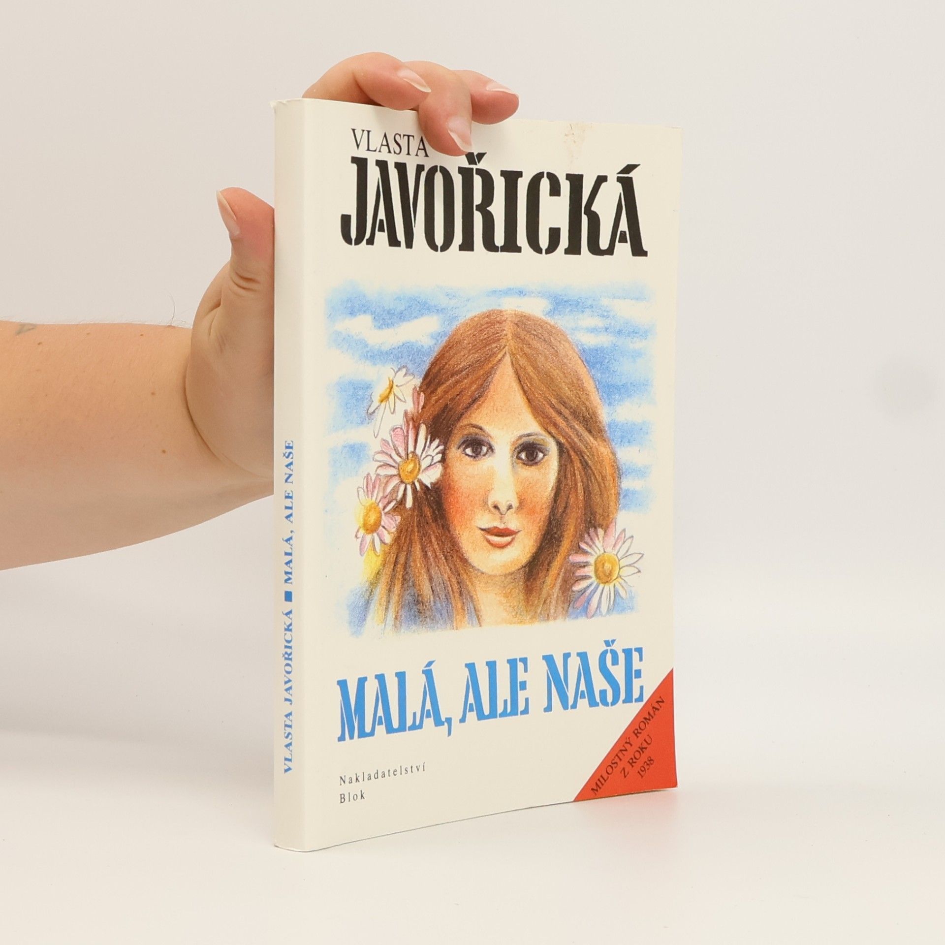 Vlasta Javořická Malá, ale naše