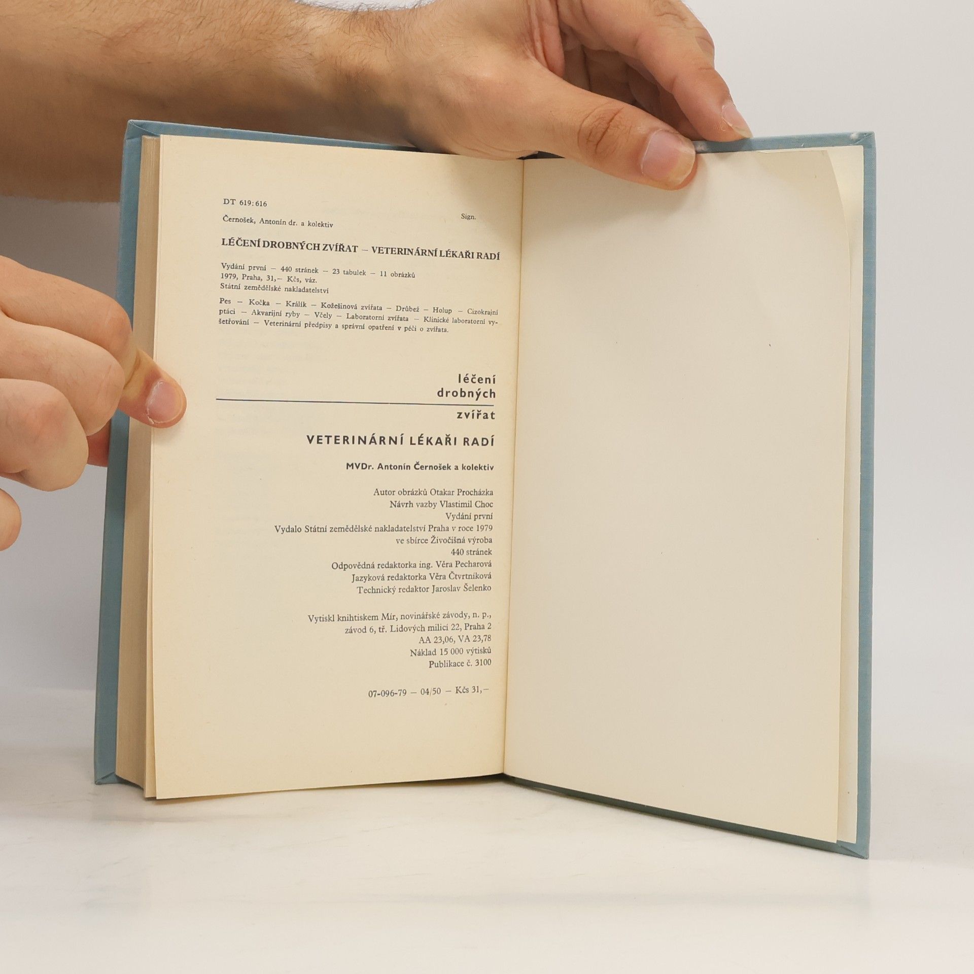 Antonín Černošek Léčení drobných zvířat. Veterinární lékaři radí