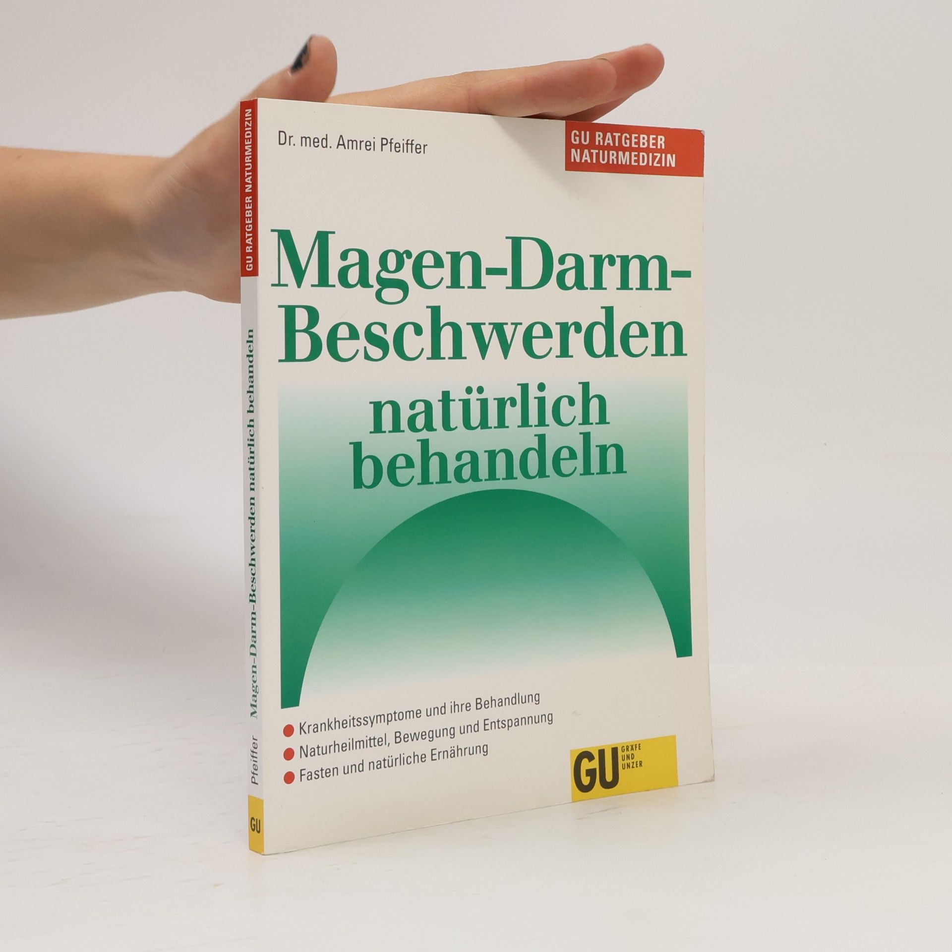 Magen-Darm-Beschwerden natürlich behandeln