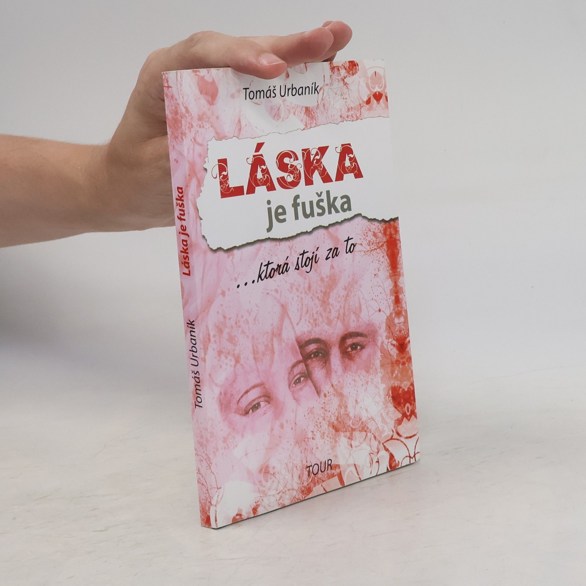 Tomáš Urbaník Láska je fuška