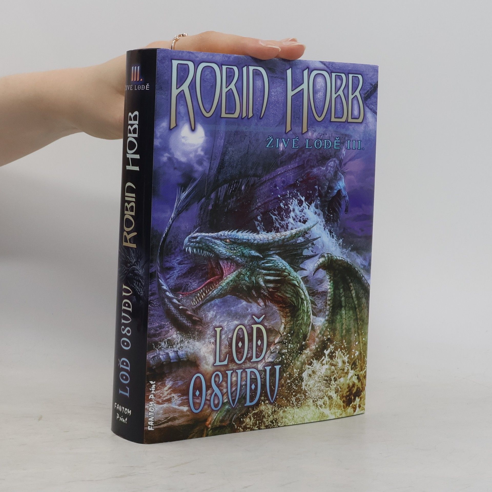 Robin Hobb Loď osudu. Živé lodě III