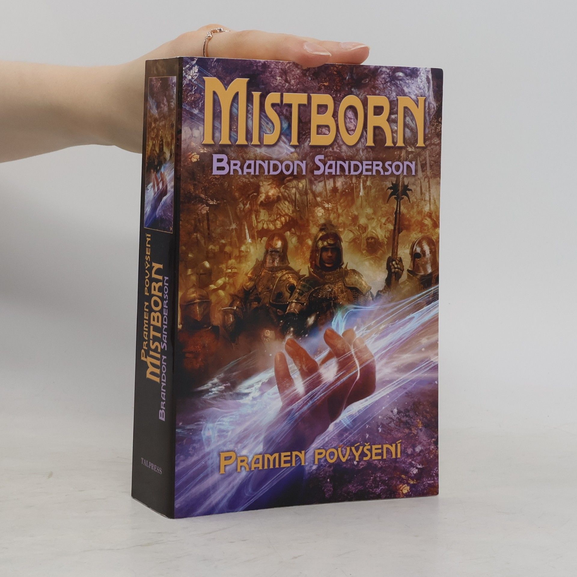 Brandon Sanderson Mistborn. Pramen povýšení
