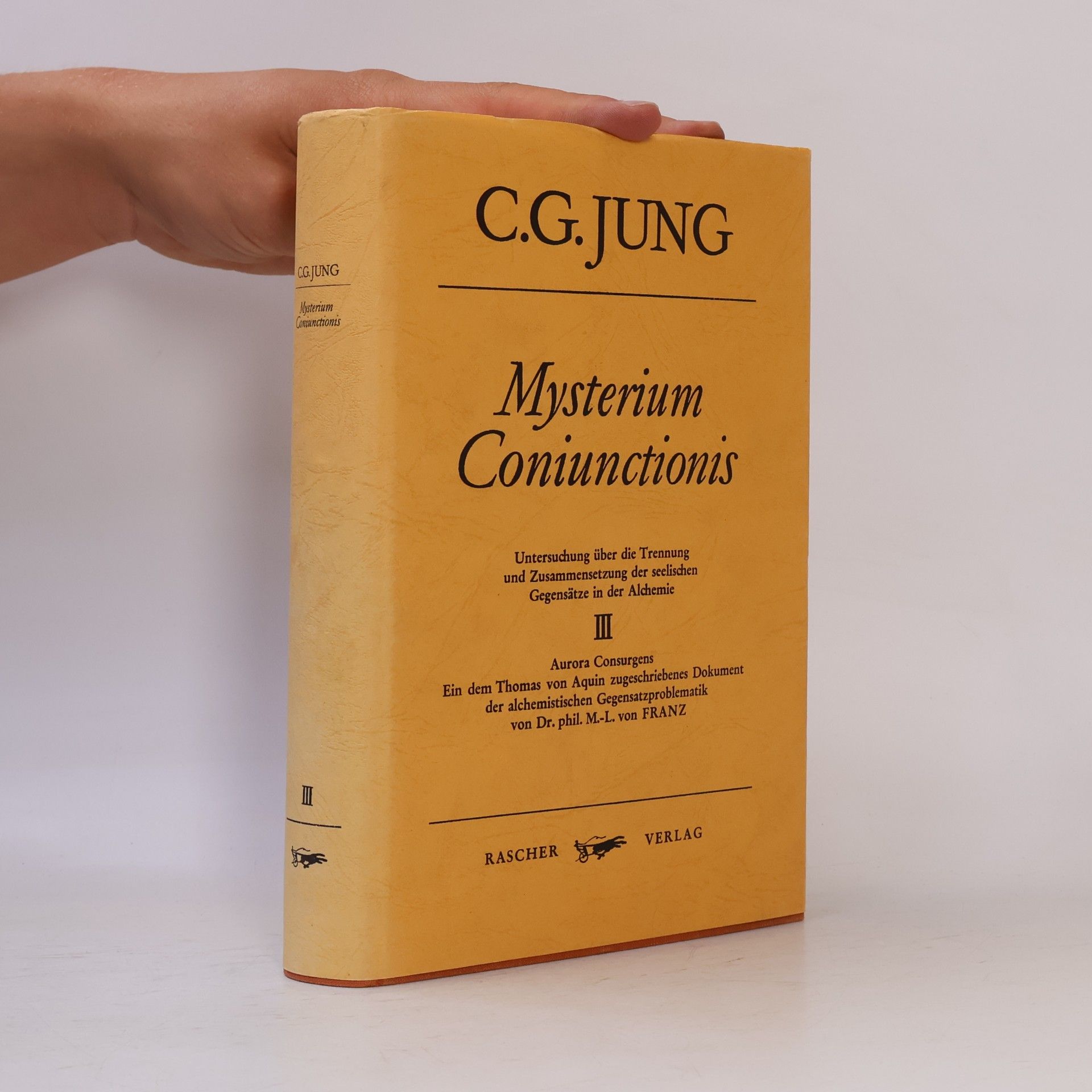 Carl Jung Mysterium Coniunctionis III. Aurora Consurgens