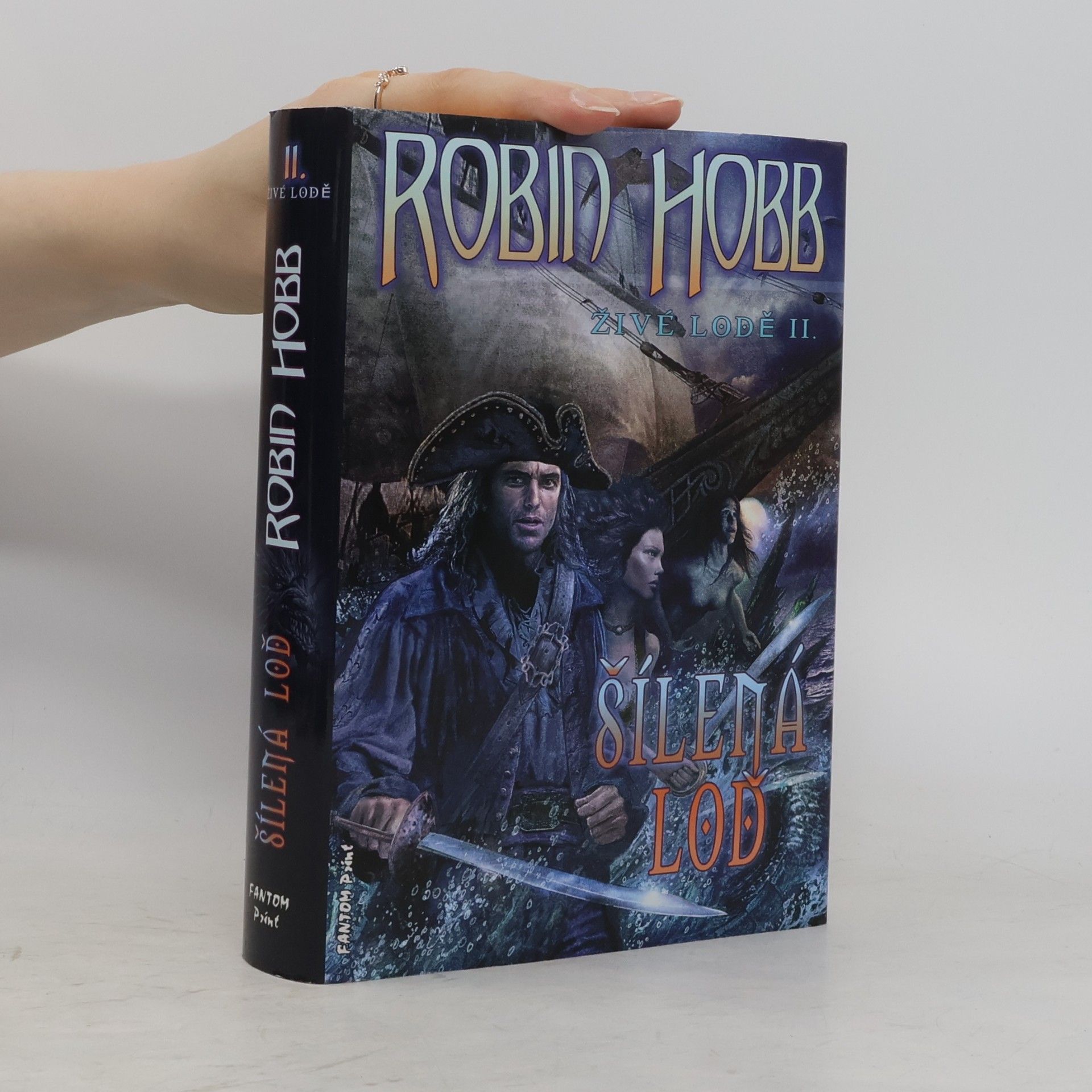 Robin Hobb Šílená loď. Živé lodě II