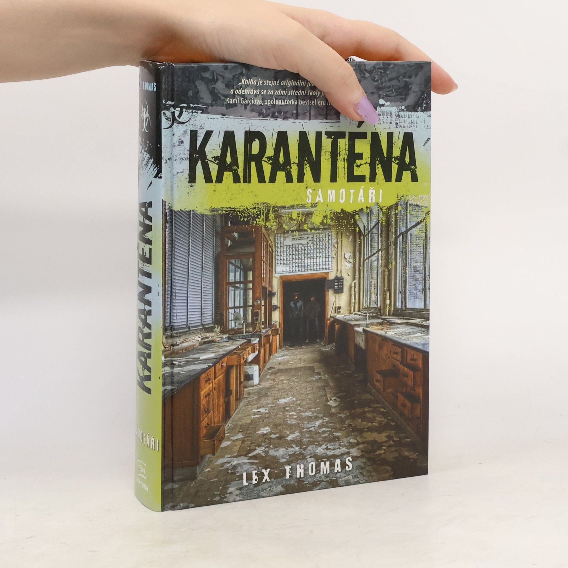 Lex Thomas Karanténa. První kniha, Samotáři