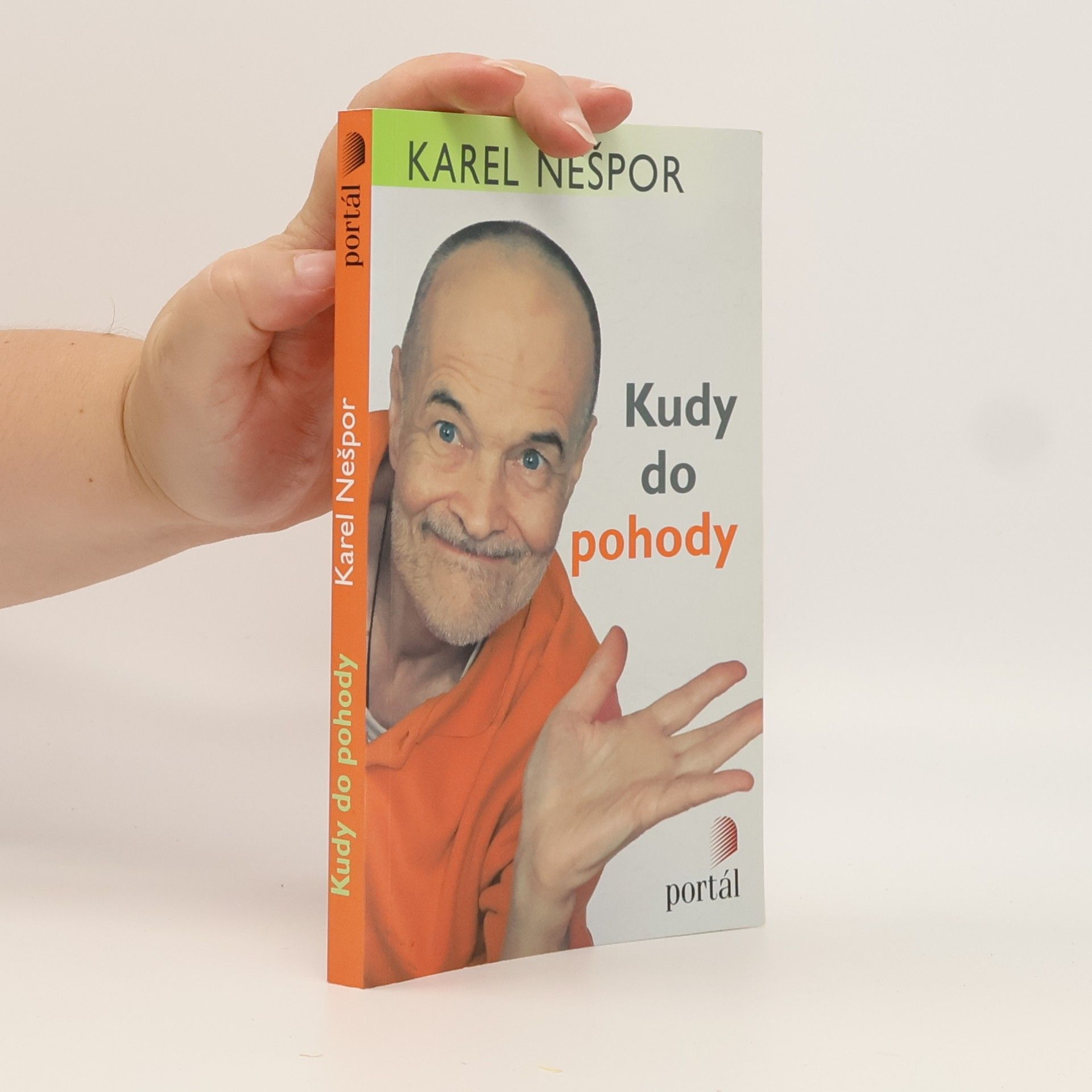 Karel Nešpor Kudy do pohody. Tisíc snadných rad, jak se uklidnit