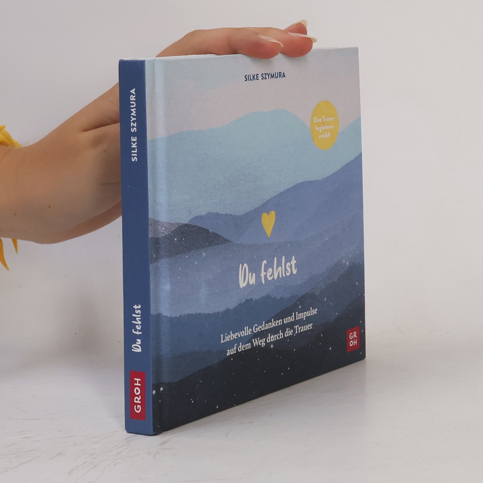 Silke Szymura Du fehlst. Liebevolle Gedanken und Impulse auf dem Weg durch die Trauer | Trauerbegleiterin Silke Szymura erzählt