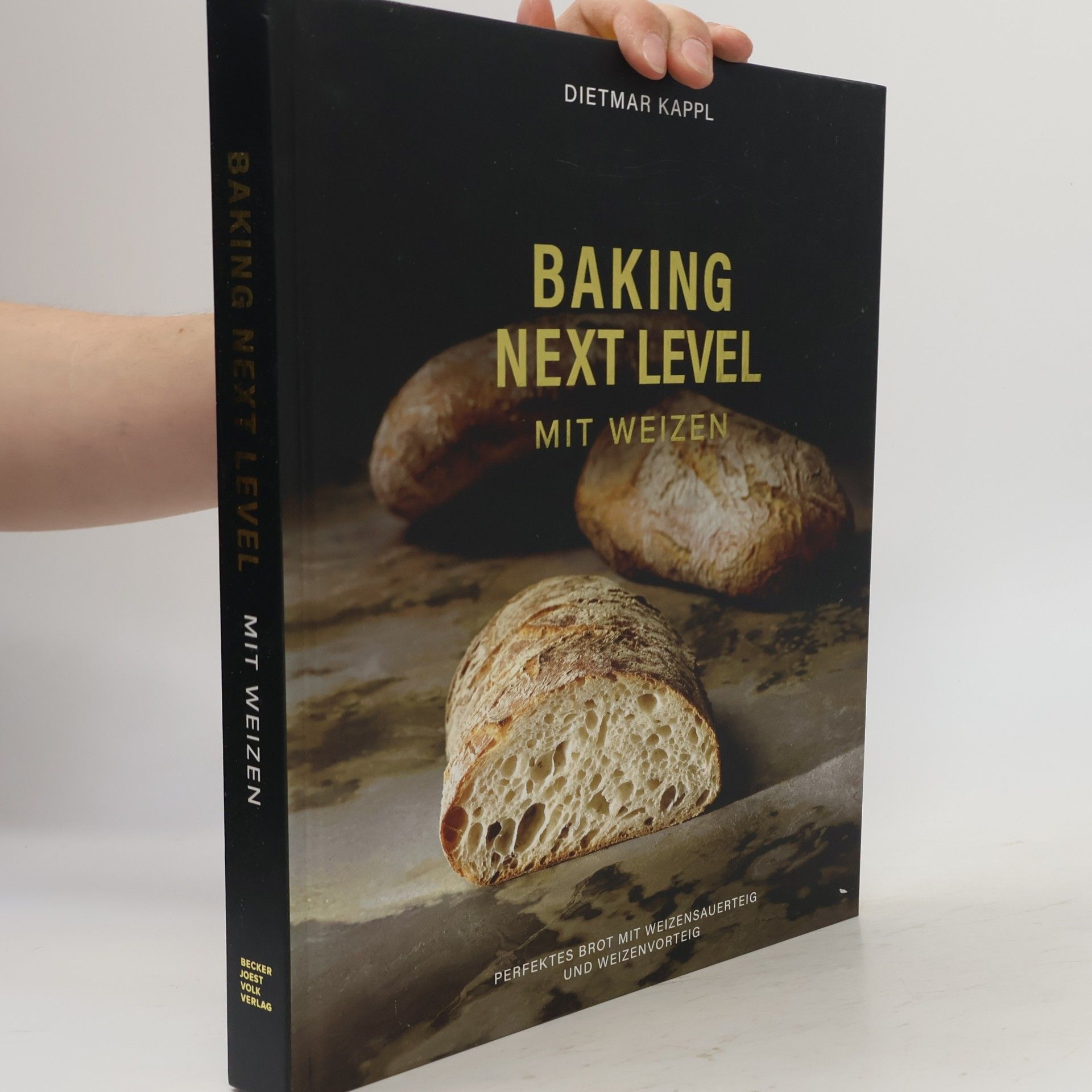 Dietmar Kappl Baking Next Level mit Weizen