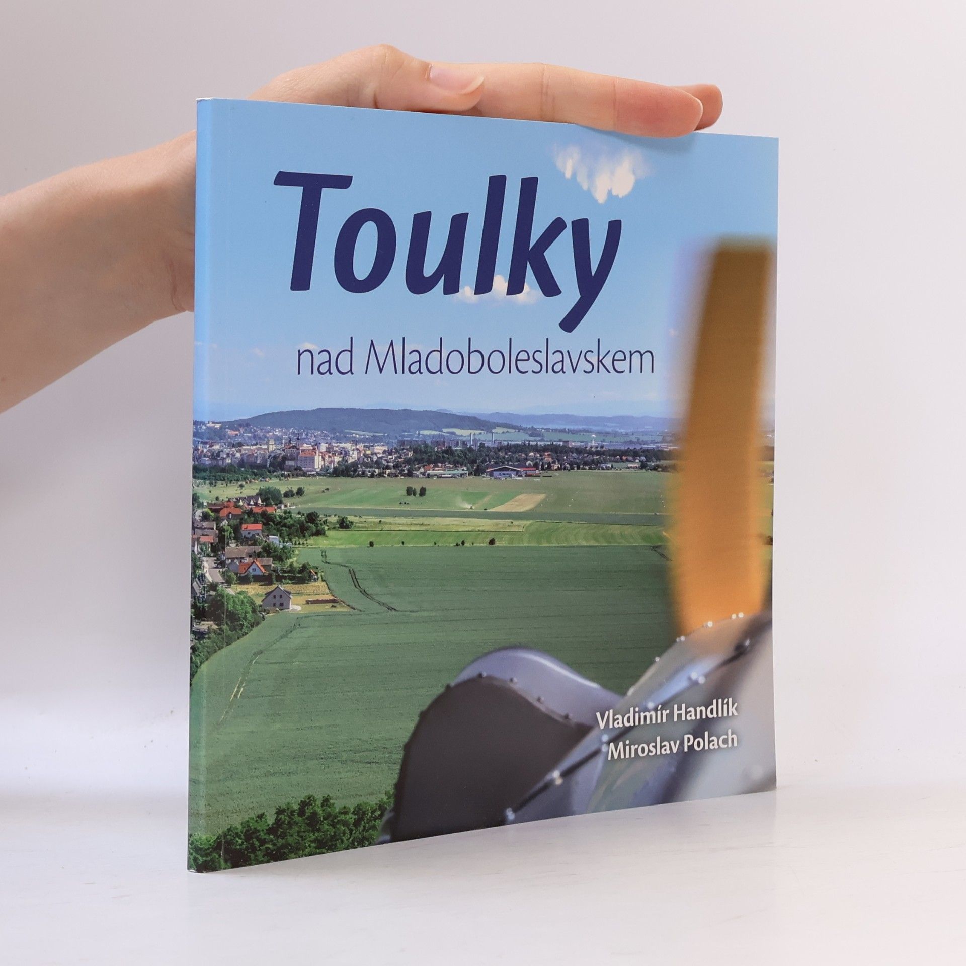 Miroslav Polach Toulky nad Mladoboleslavskem