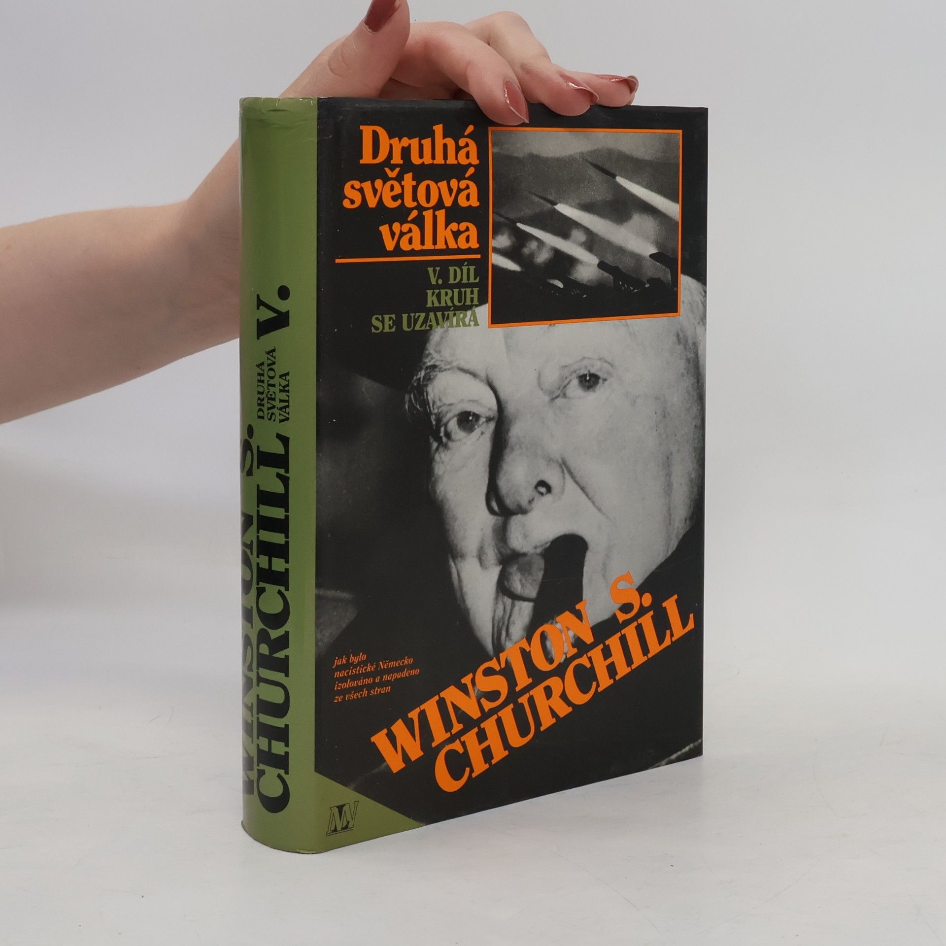Winston Churchill Druhá světová válka V. Kruh se uzavírá