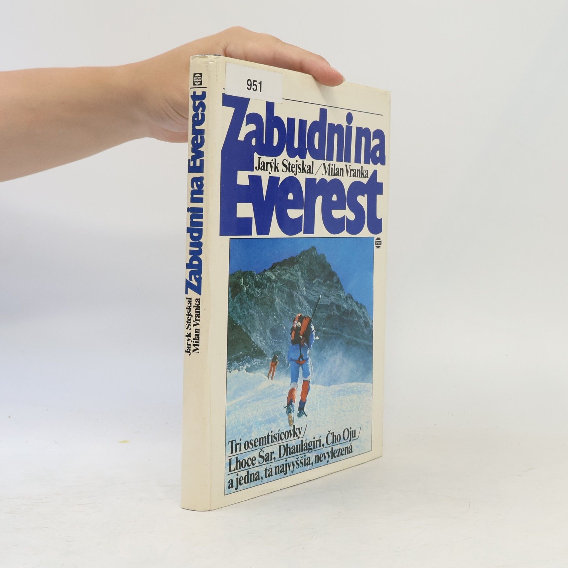 Jarýk Stejskal Zabudni na Everest