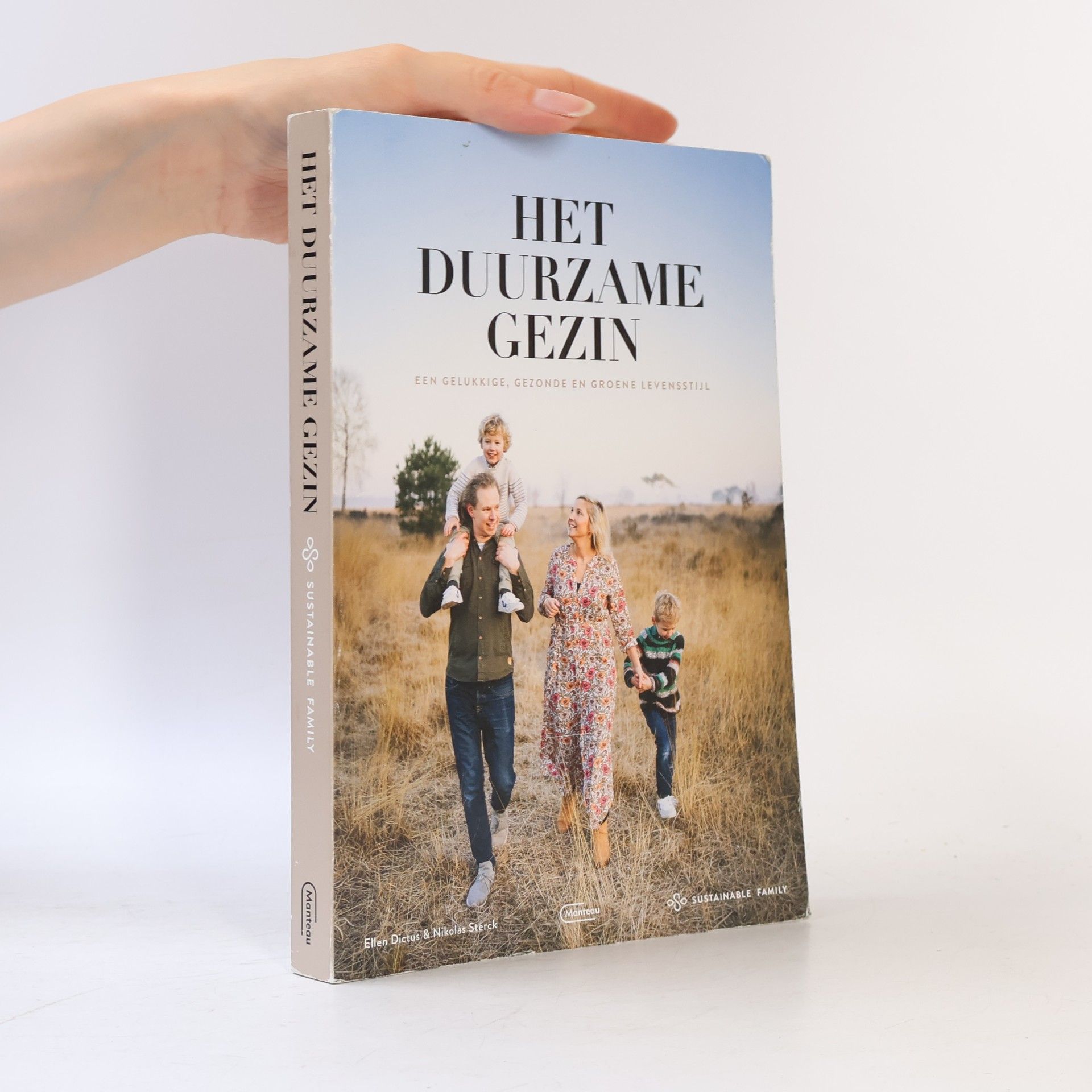 Nikolas Sterck Sustainable Family: Het duurzame gezin
