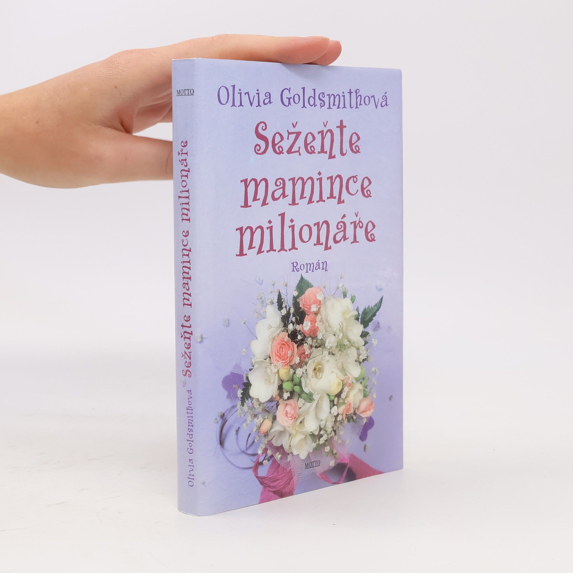 Olivia Goldsmit Sežeňte mamince milionáře