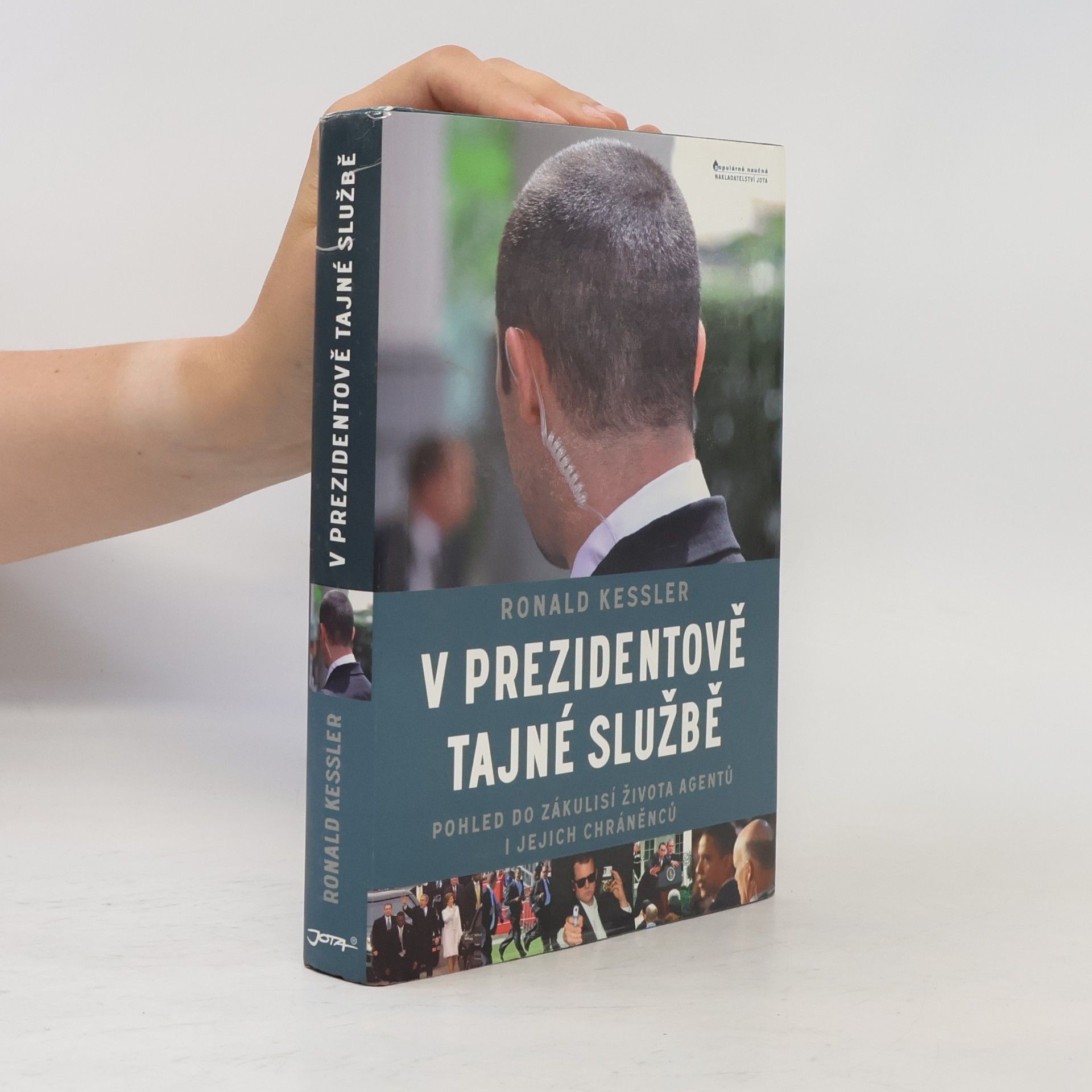 V prezidentově tajné službě. Pohled do zákulisí života agentů i jejich chráněnců