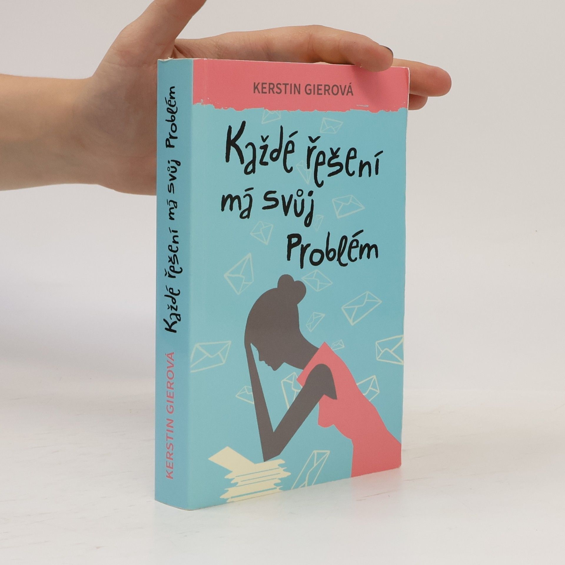 Kerstin Gier Každé řešení má svůj problém