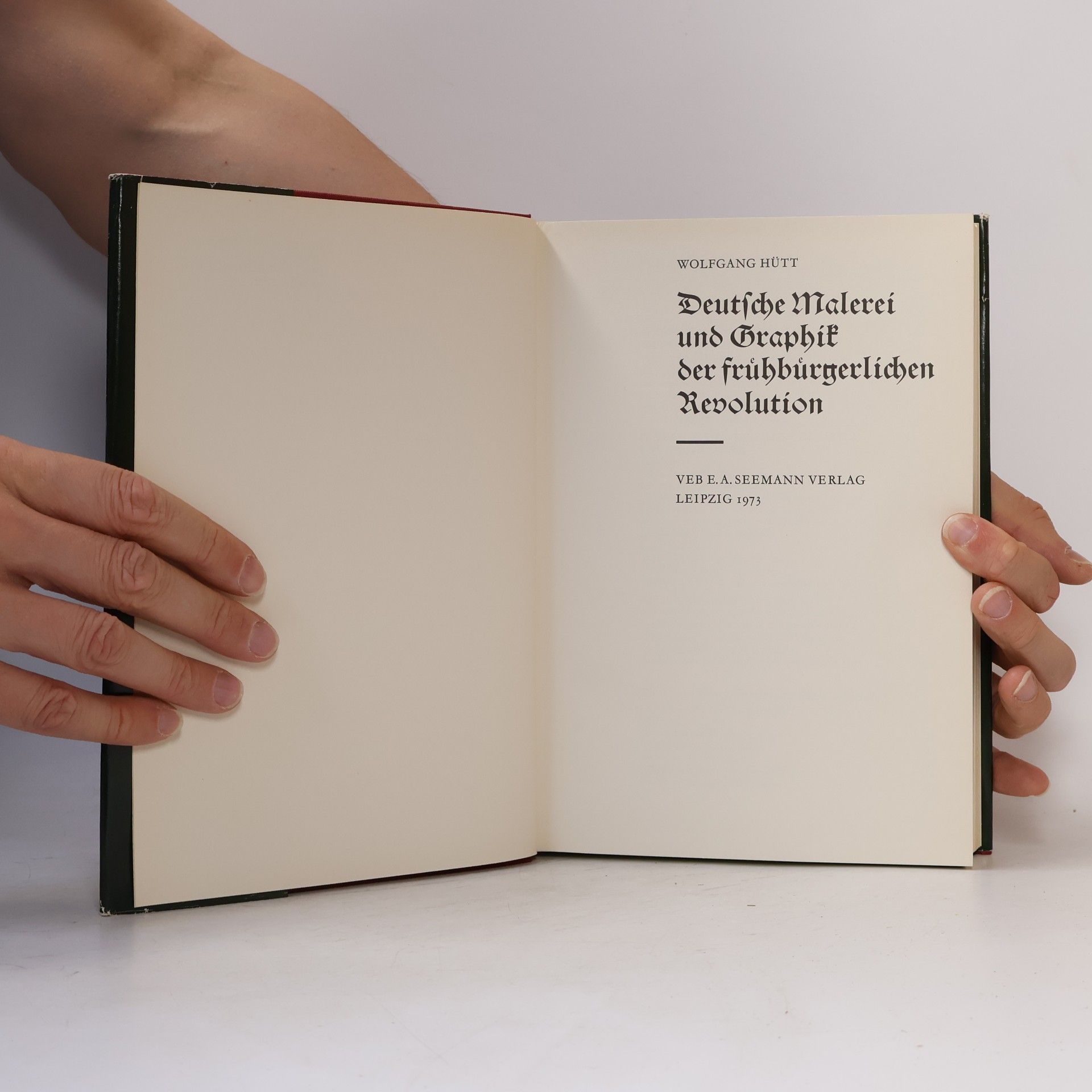 Wolfgang Hütt Deutsche Malerei und Graphik der frühbürgerlichen Revolution