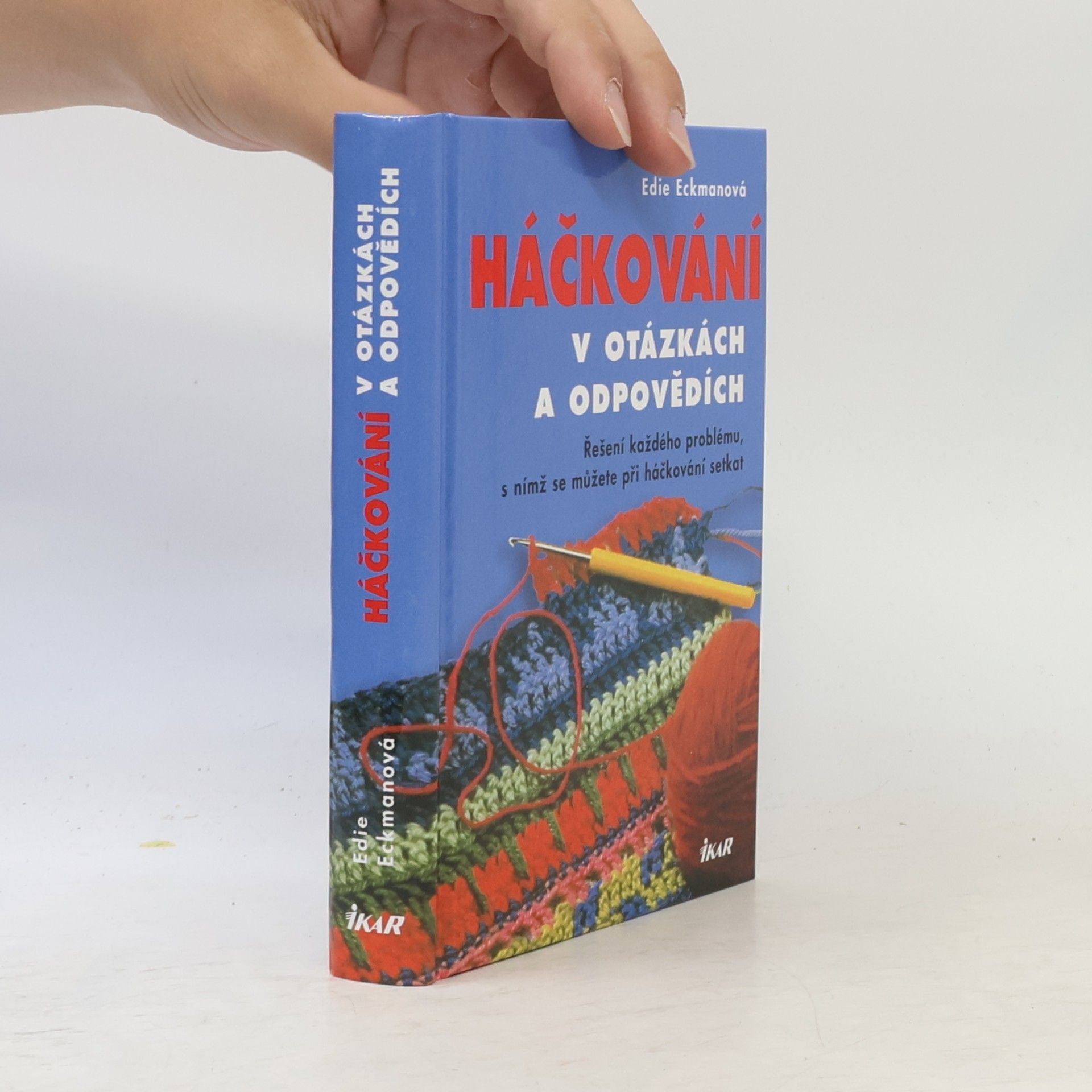 Edie Eckman Háčkování v otázkách a odpovědích