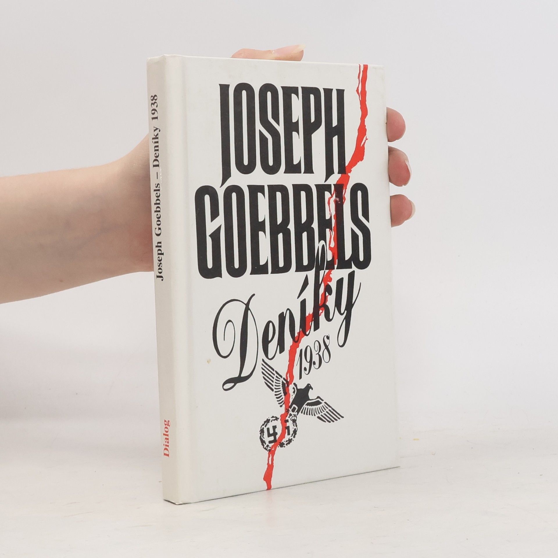 Joseph Goebbels Deníky 1938