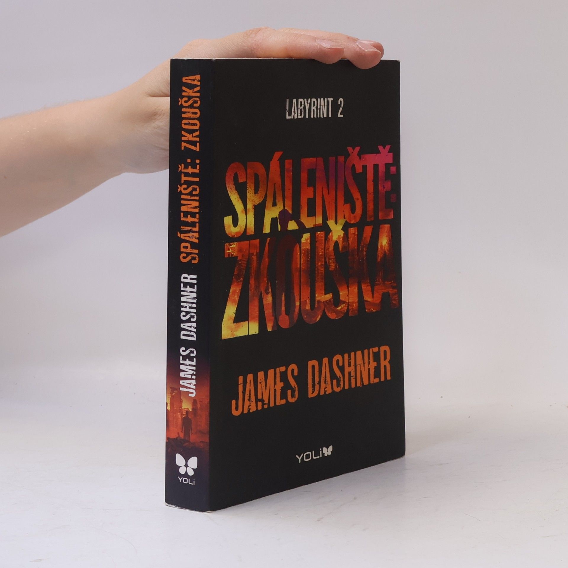 James Dashner Labyrint. 2, Spáleniště: zkouška
